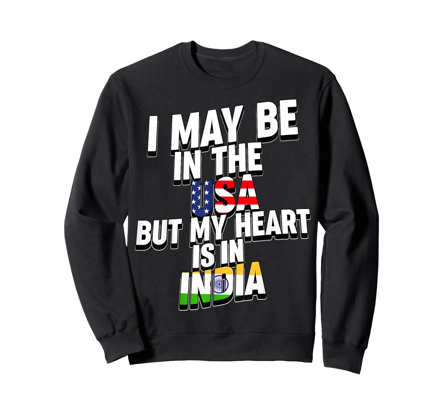 I May Be In The USA But My Heart Is In India T-Shirt