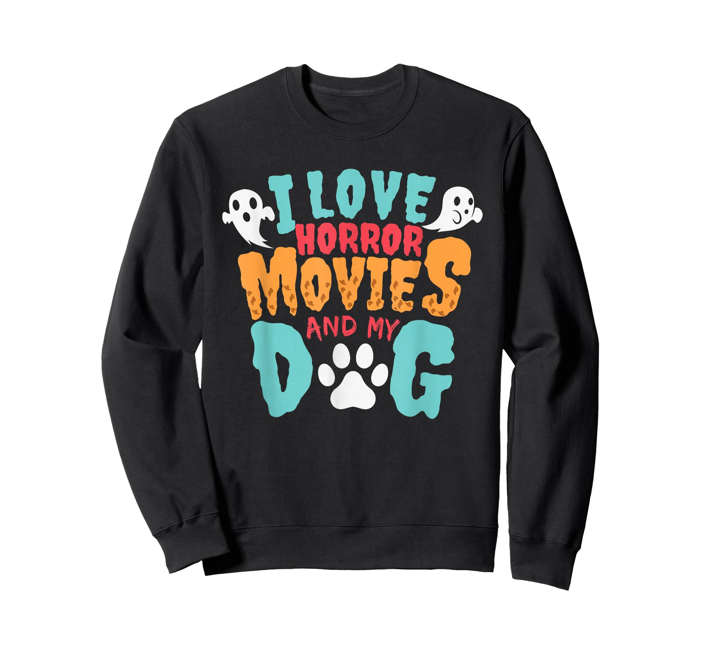 I Love Horror Movies And My Dog for Horror Movie Addicts T-Shirt