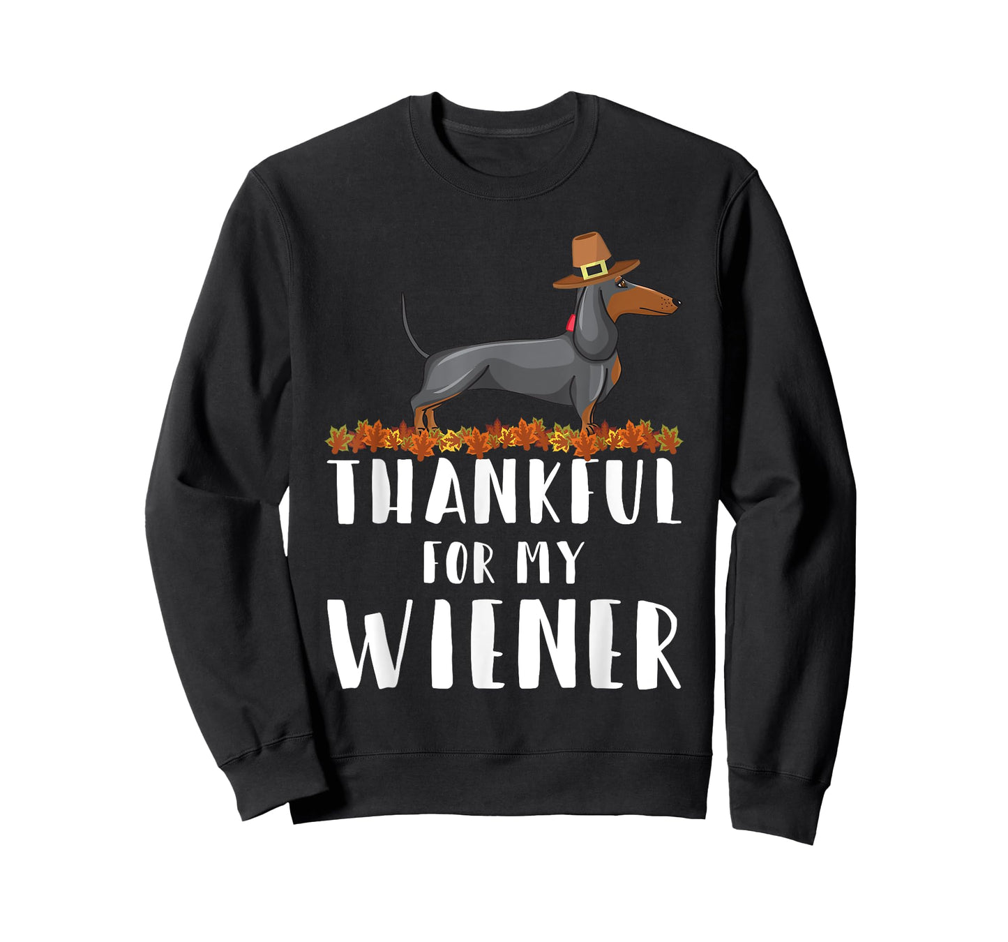 Thankful for My Wiener Dog Funny Dachshund Thanksgiving Tee T-Shirt for Men Women Kids