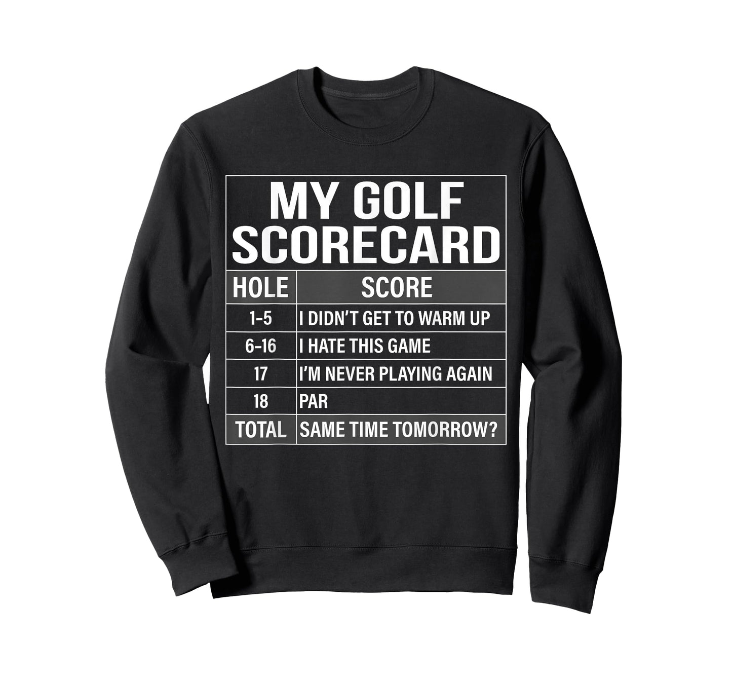 Golf Scorecard Funny Golfing Lover Self-Deprecating Golfer T-Shirt