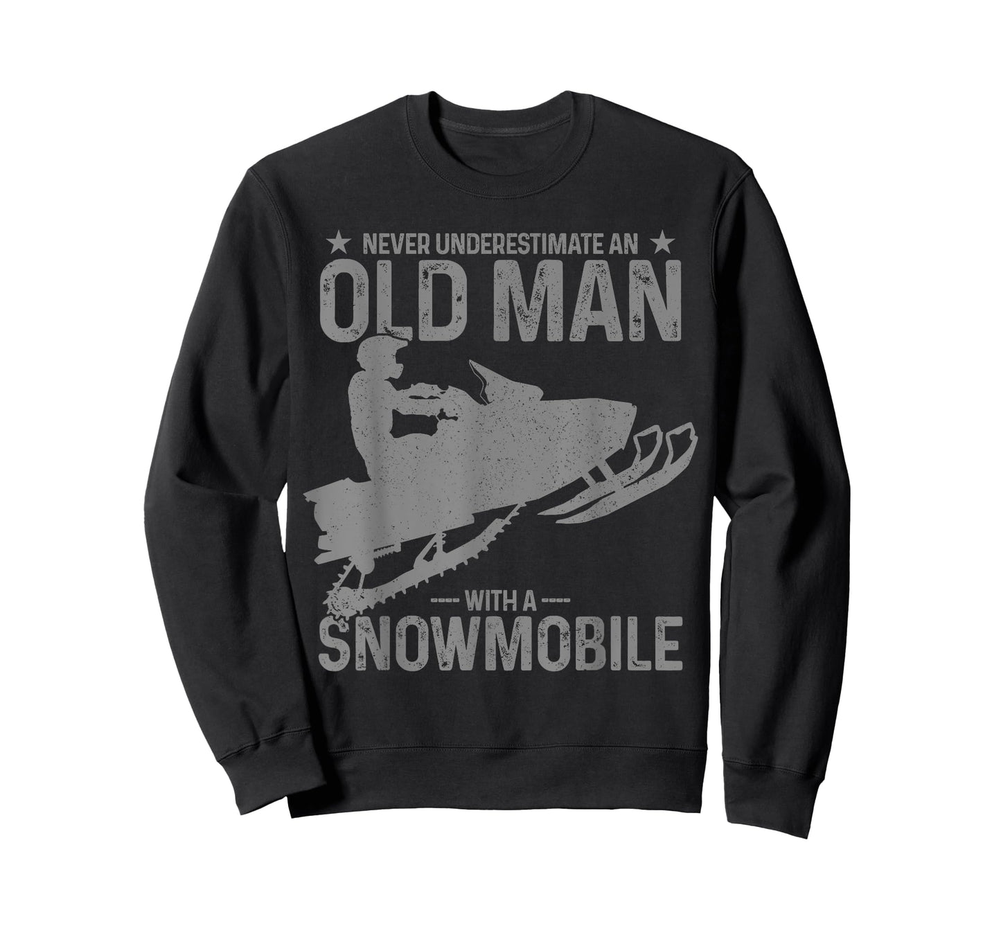Never Underestimate An Old Man With A Snowmobile Funny T-Shirt