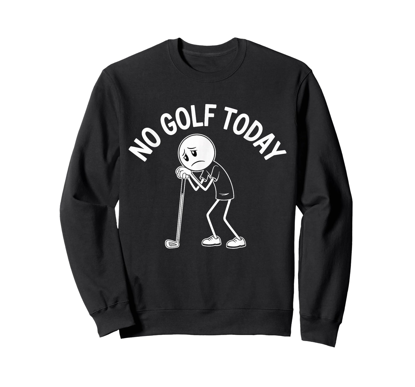 No Golf Today Stickman Design for Golf Lovers and Golfer T-Shirt