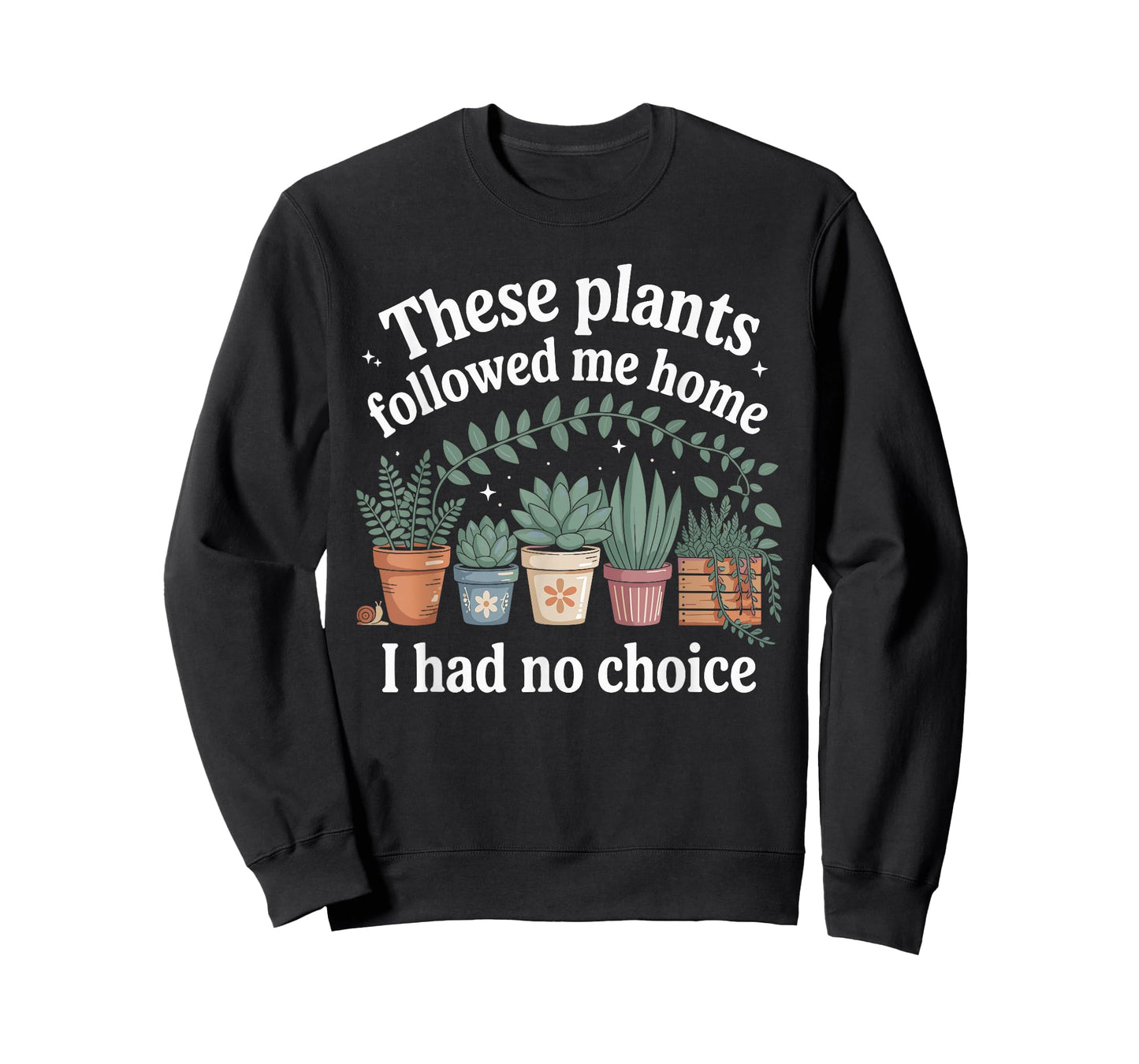 Plant Lover Gardener Humor for Gardening for Men Women T-Shirt