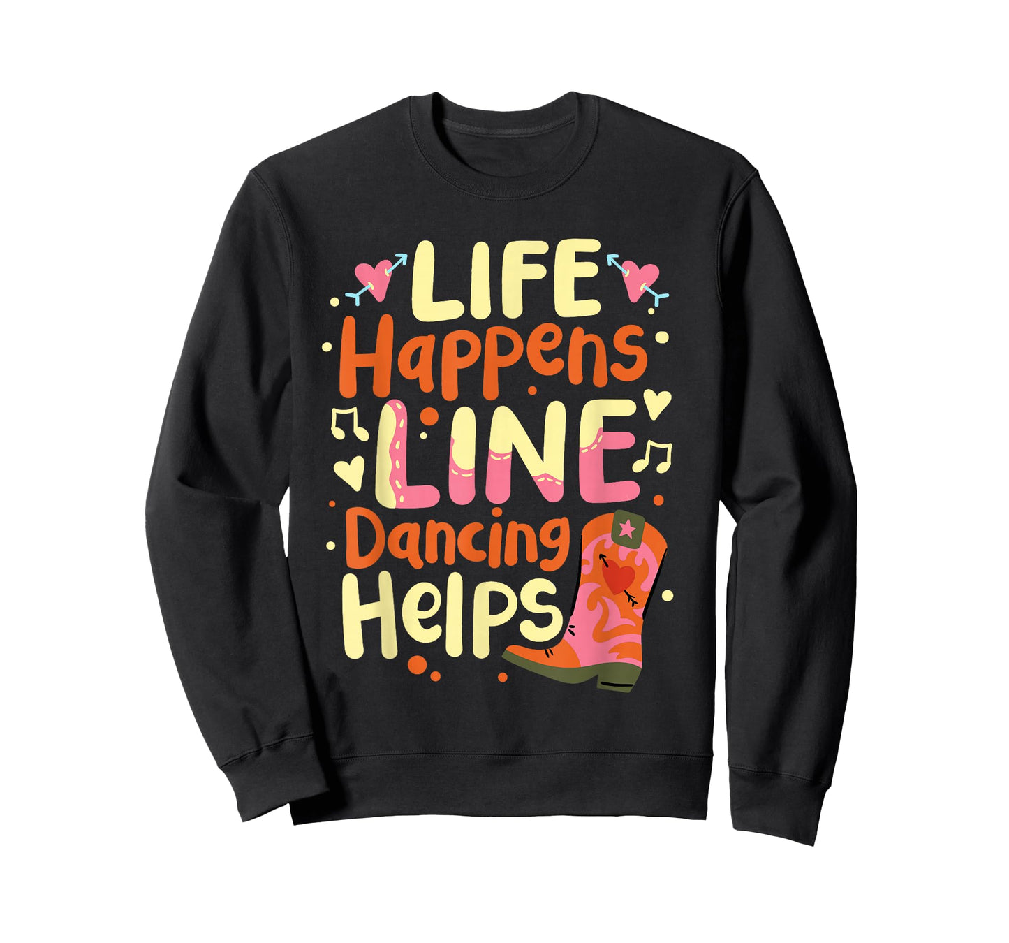 Life Happens Line Dancing Helps T-Shirt