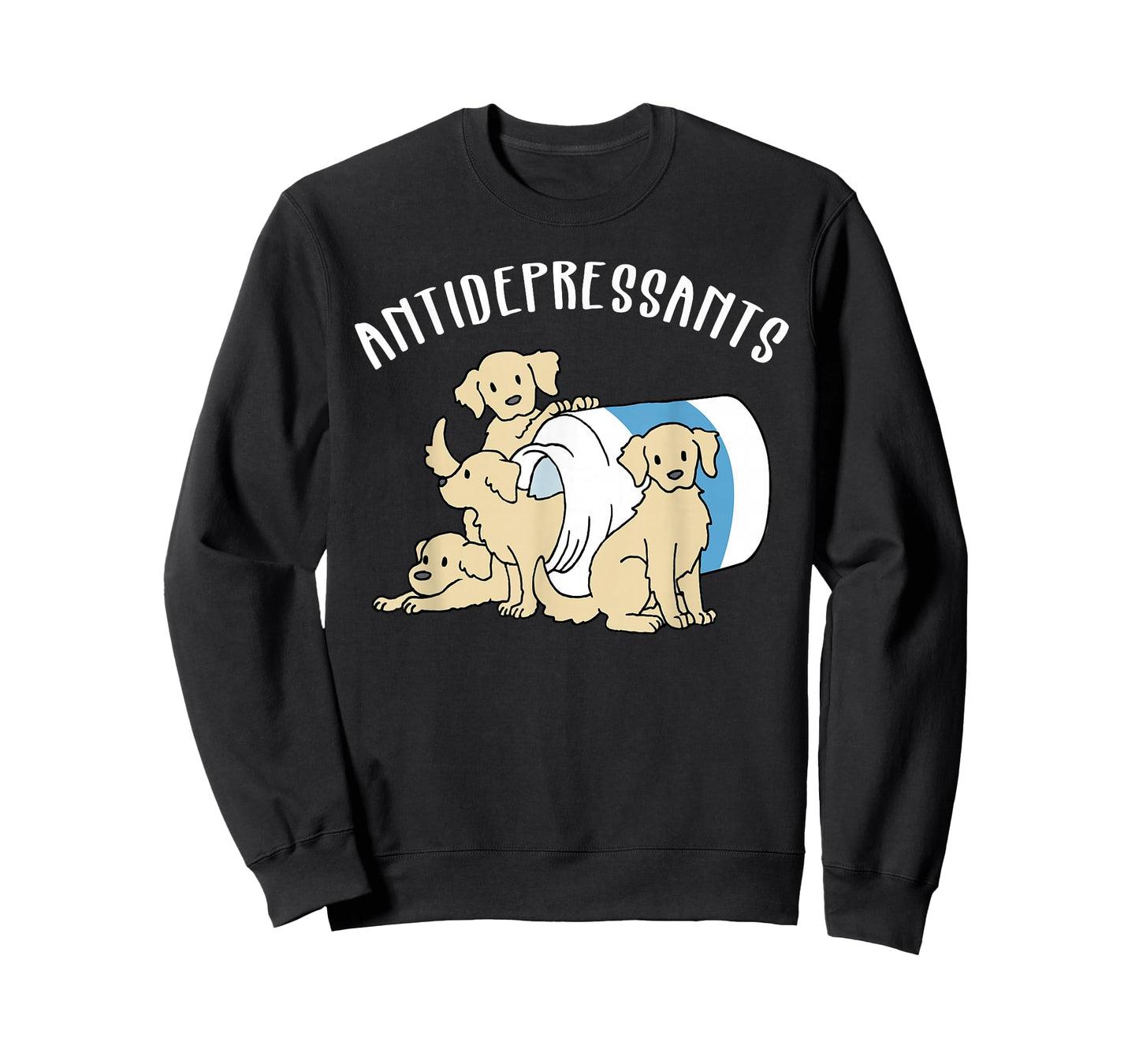 Dog Antidepressant Funny Dog T-Shirt