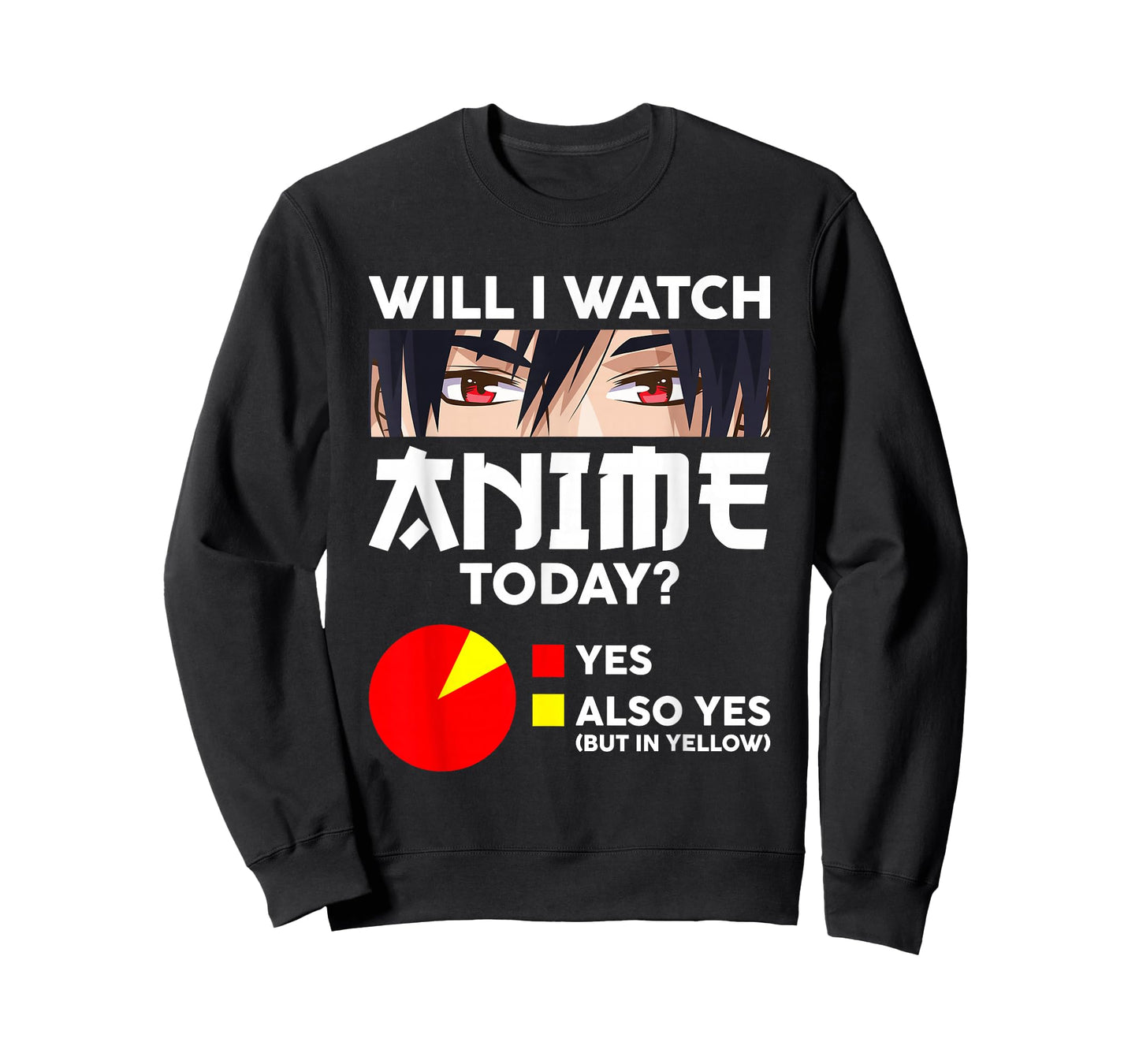 Will I Watch Anime Today Japan Kawaii Manga Otaku Anime T-Shirt