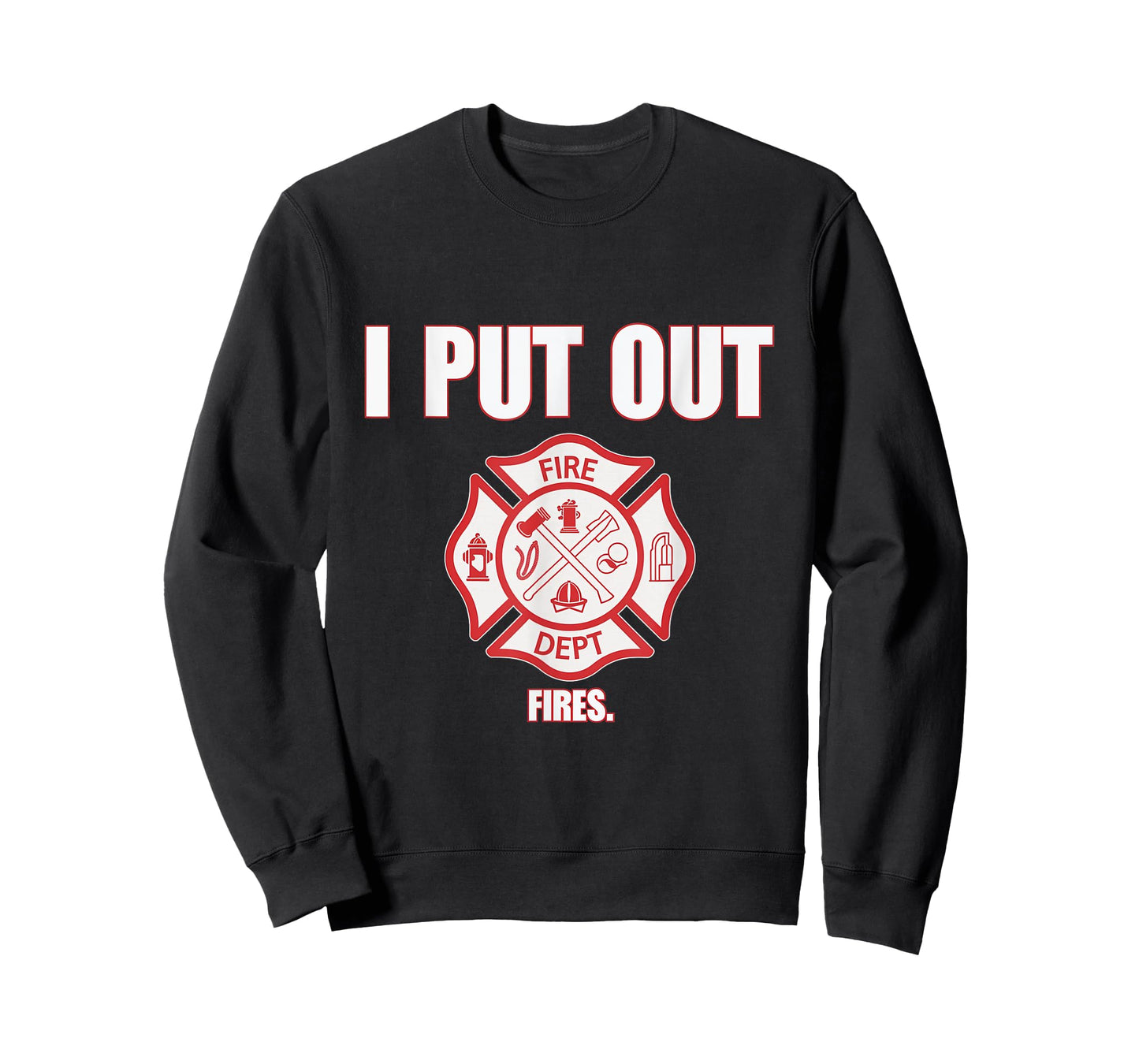 I Put Out Fires Firefighter Fire Dept Fireman Firefighters T-Shirt