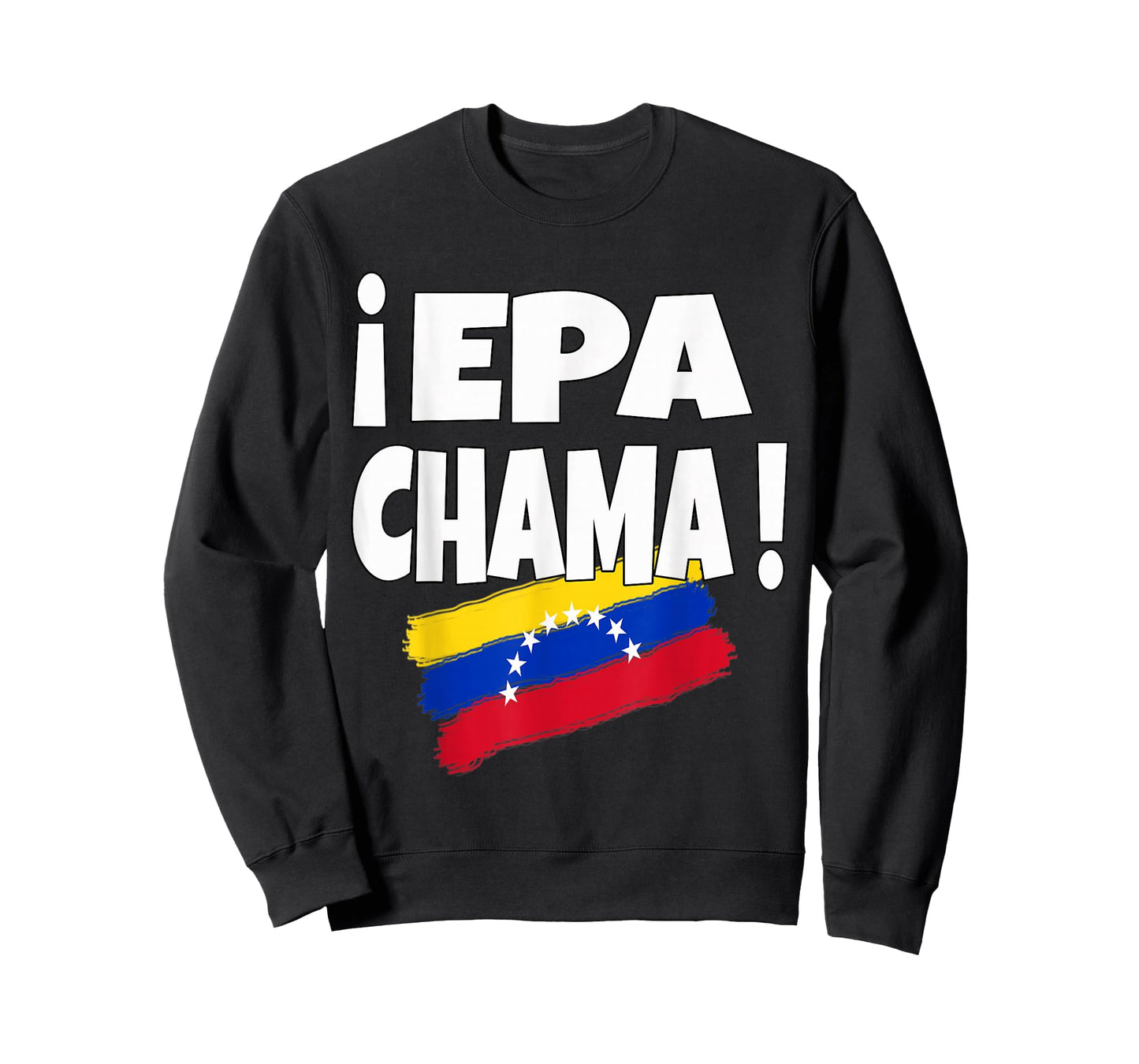 Epa Chama Design with Venezuelan Flannel Venezuela Flag T-Shirt