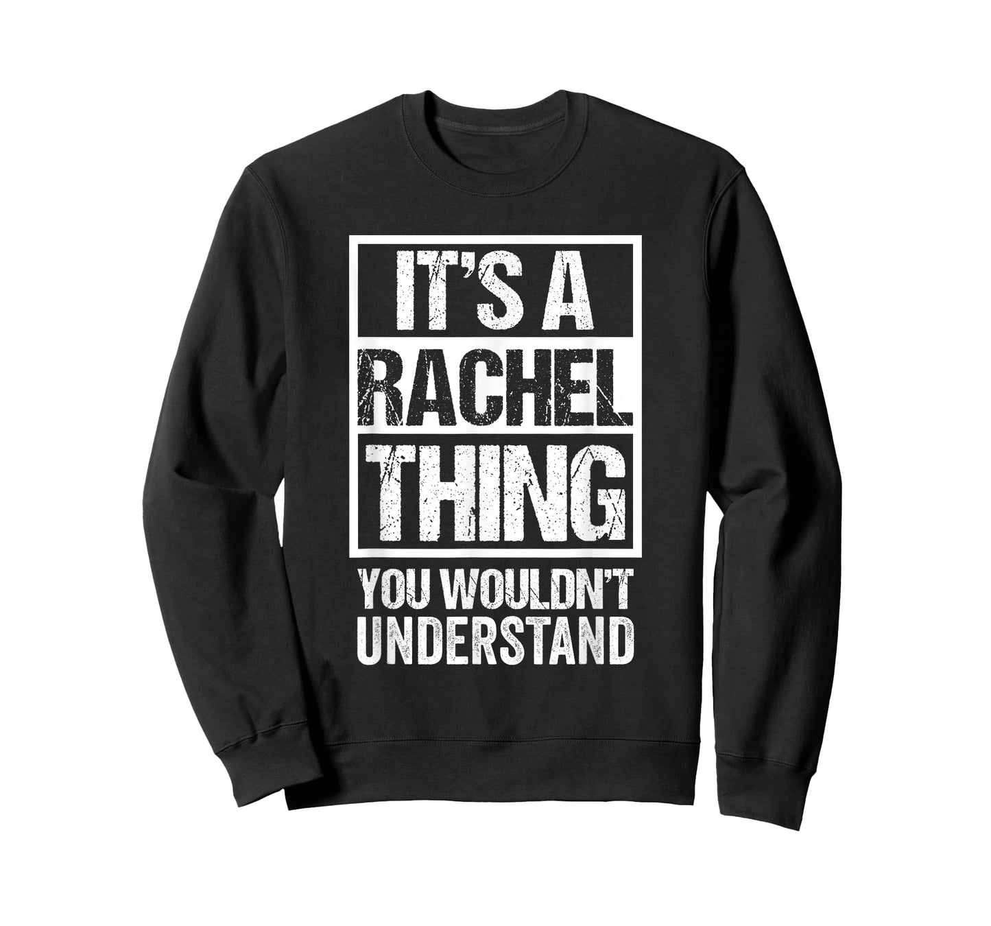 It's A Rachel Thing You Wouldn't Understand - First Name T-Shirt Small