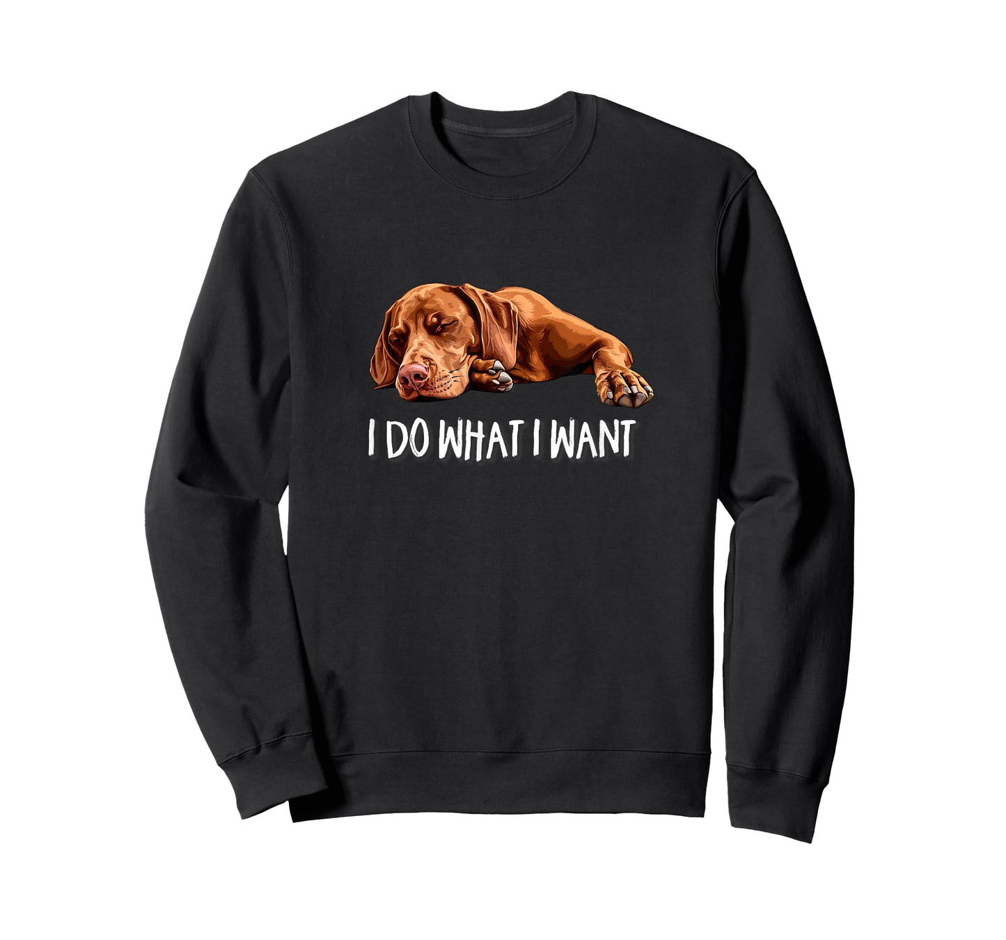 Mens Womens & Kids Funny Do What I Want Vizsla Dog Lover T-Shirt
