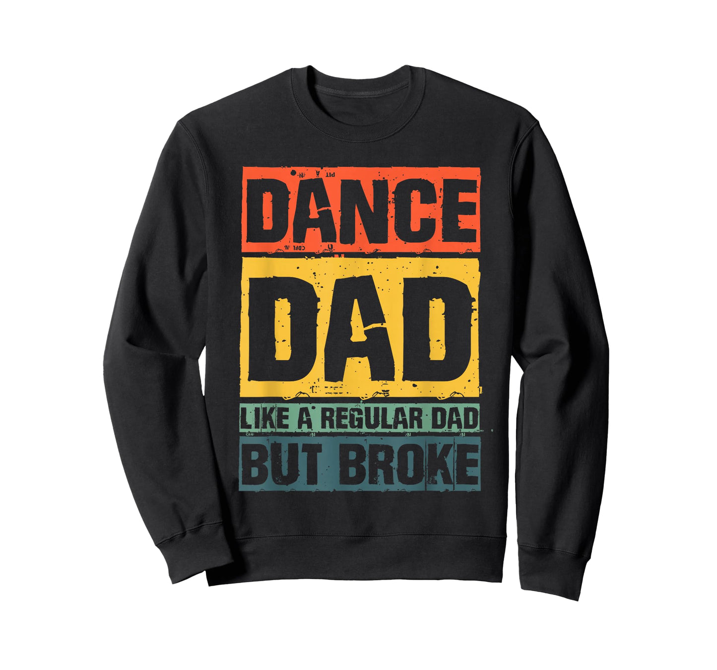 Best Dance Dad Design for Men Father Dance Teacher Dance Dad T-Shirt