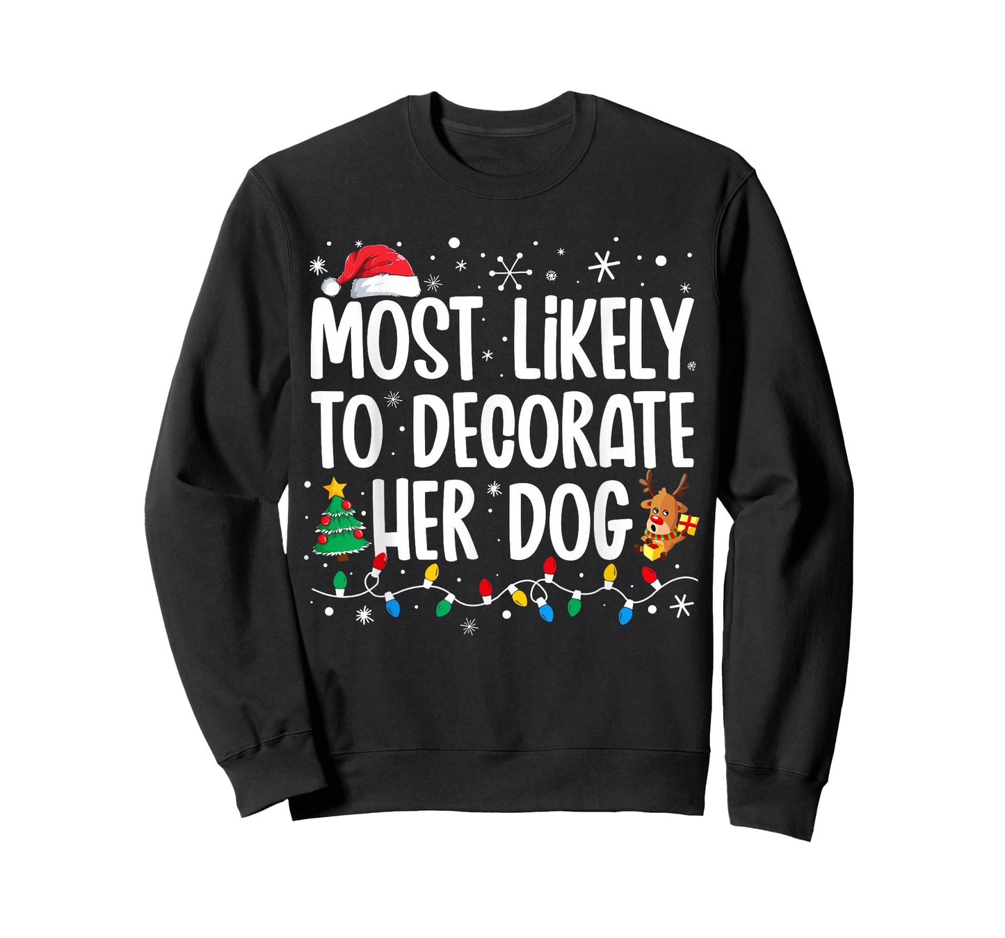 Most Likely To Decorate Her Dog Family Christmas Pajamas T-Shirt