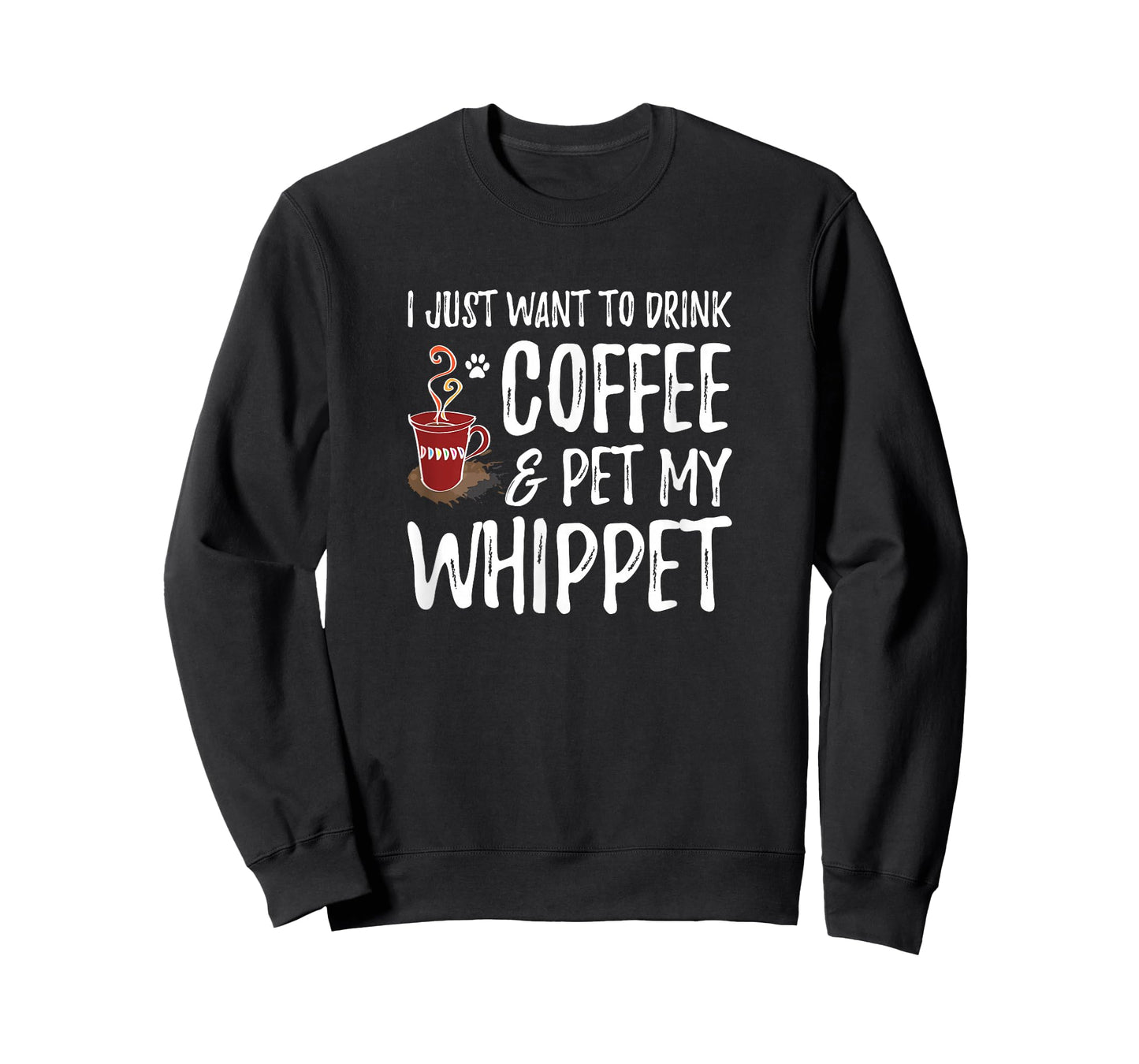 Whippet Dog Lover Coffee T-Shirt Funny Dog Mom Gift T-Shirt