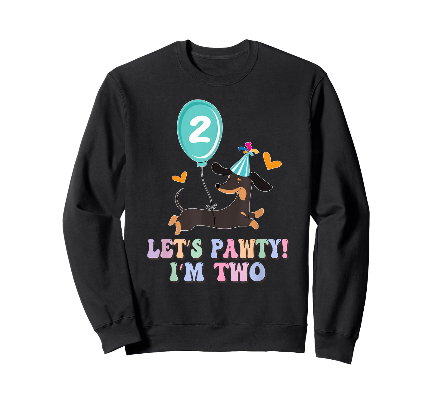 Lets Pawty I'm Two Dachshunds Funny Dog Birthday 2 Year Old T-Shirt