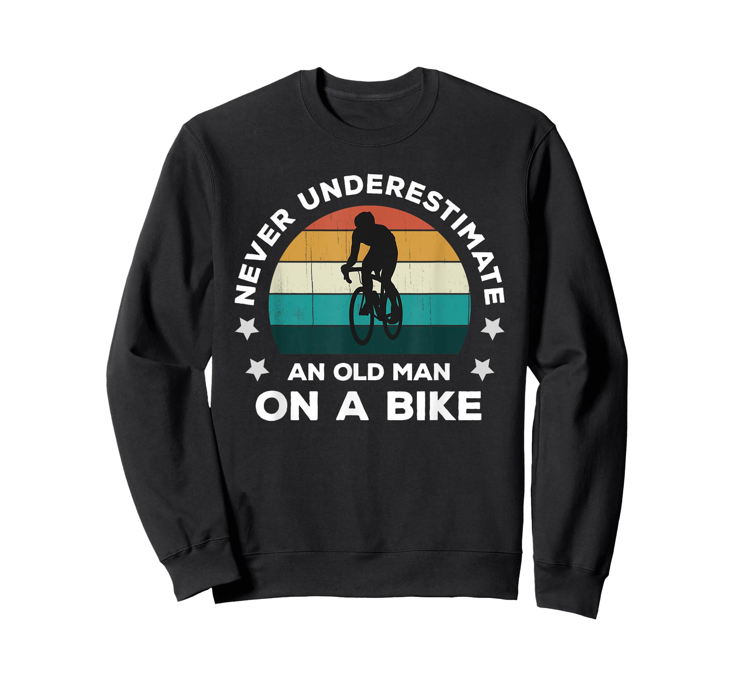 Never Underestimate An Old Man On A Bike: Fun Bicycle Joke T-Shirt