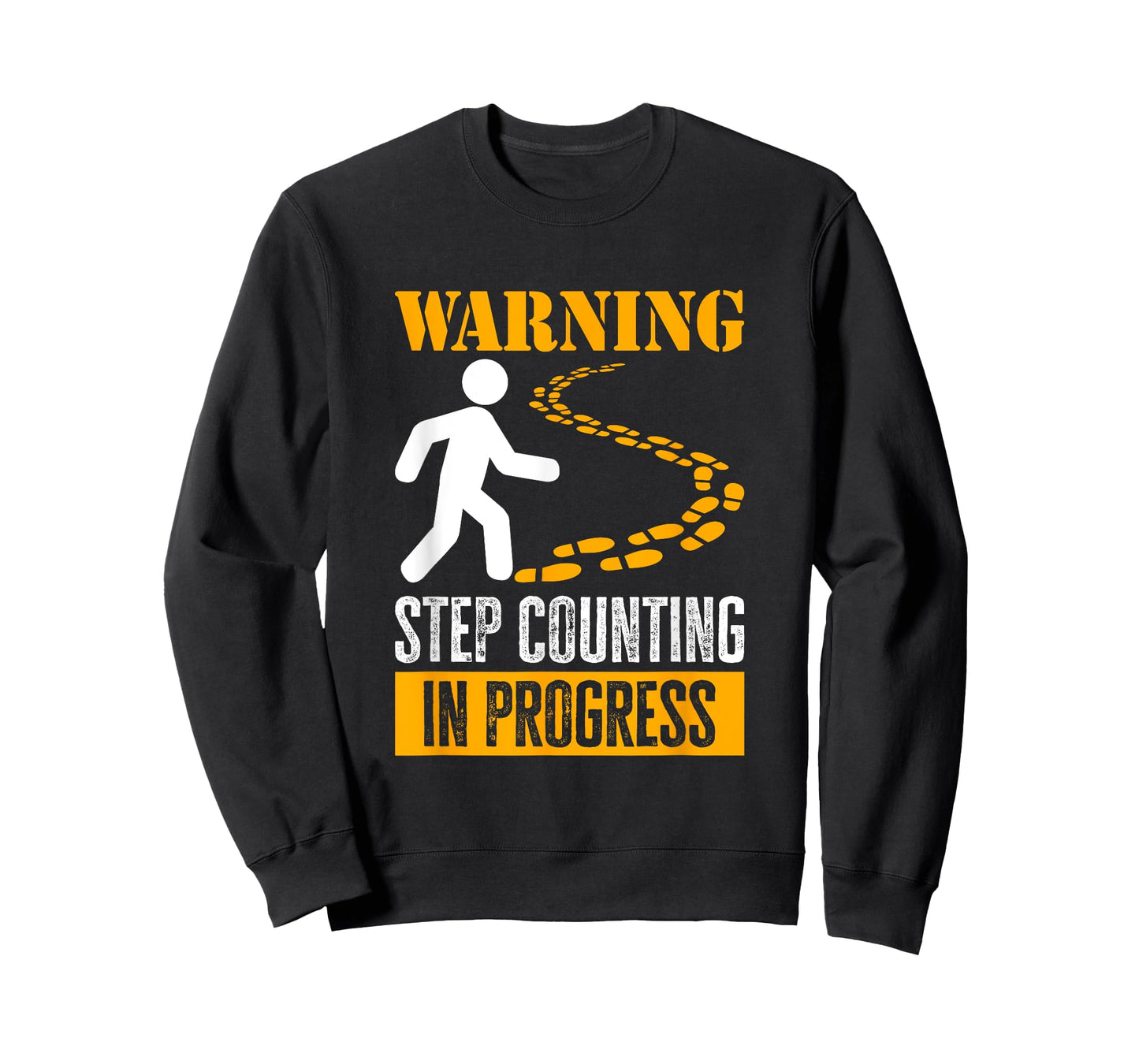 Warning, Step Counting In Progress. Trekking, Dog Walking Men Women Girls Kids T-Shirt