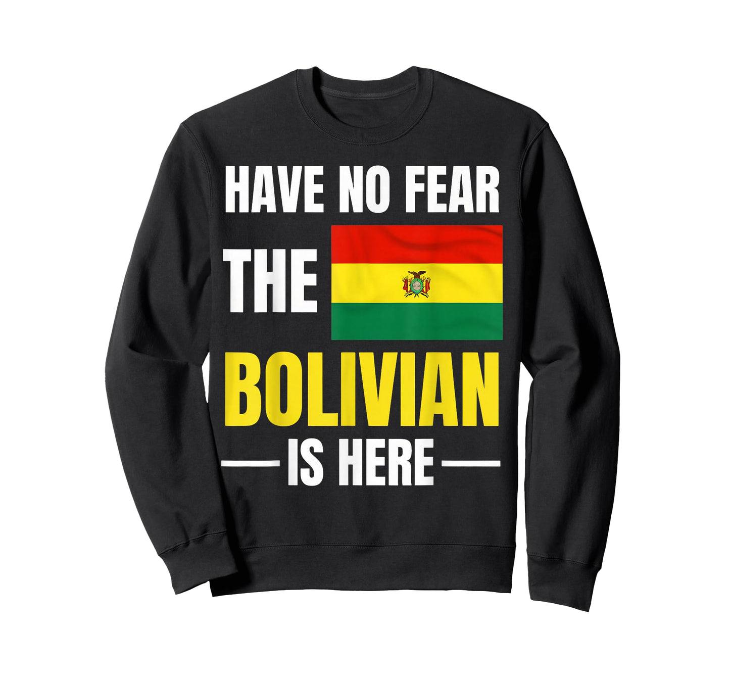The Bolivian Is Here Bolivian Flag Bolivia Roots Bolivia T-Shirt