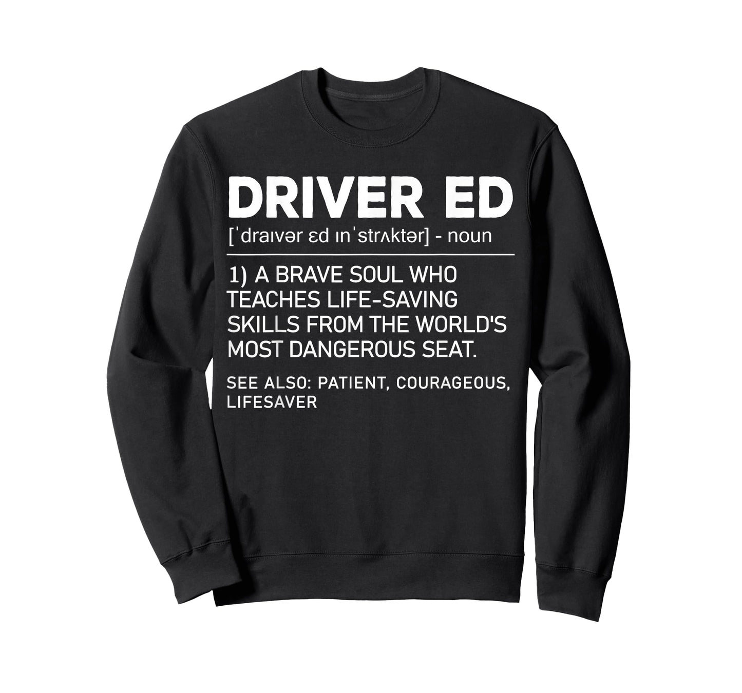Driver Ed Definition Funny School Driving Instruction T-Shirt