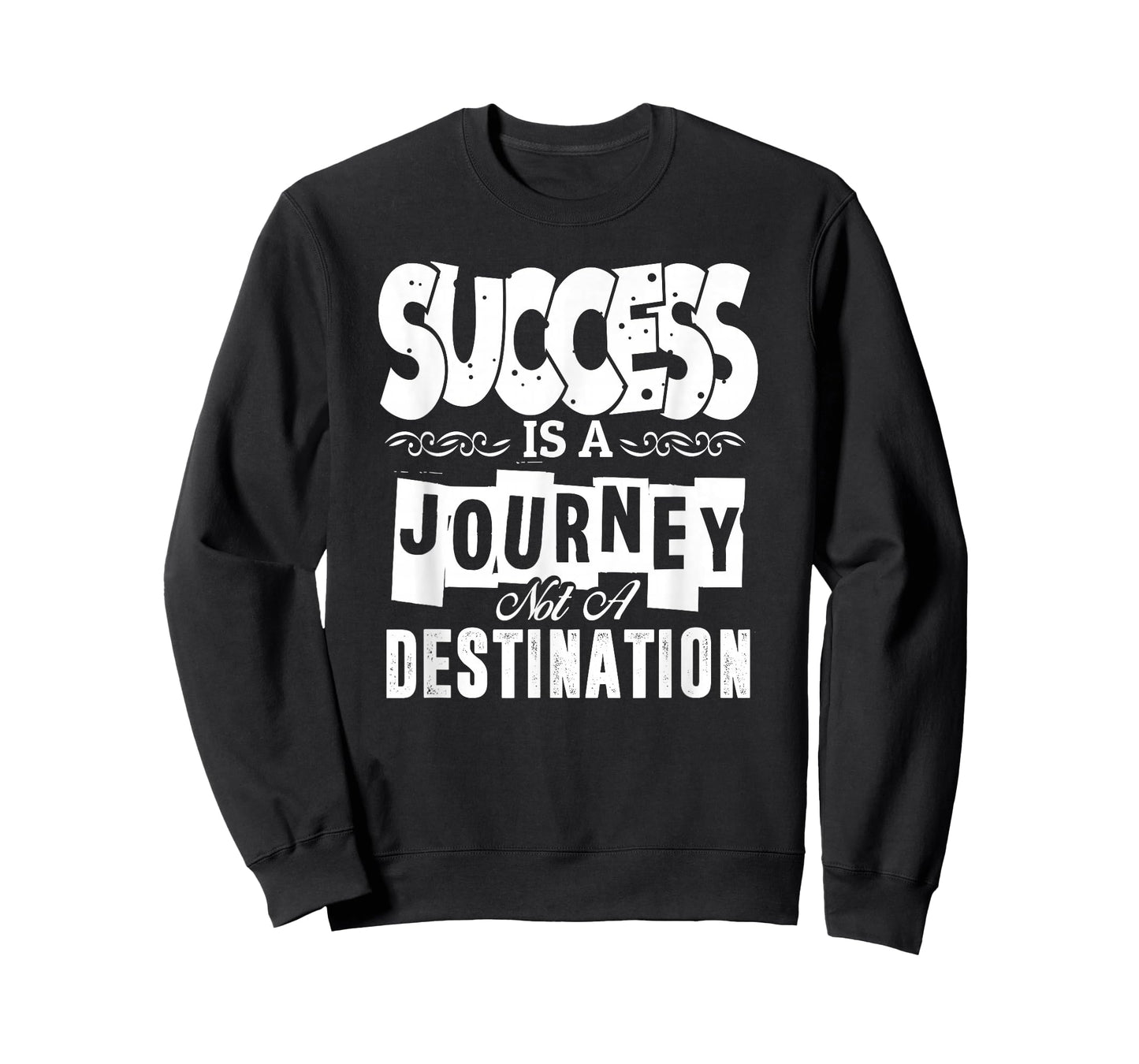 Motivational Quote Empowerment Success is A Journey T-Shirt