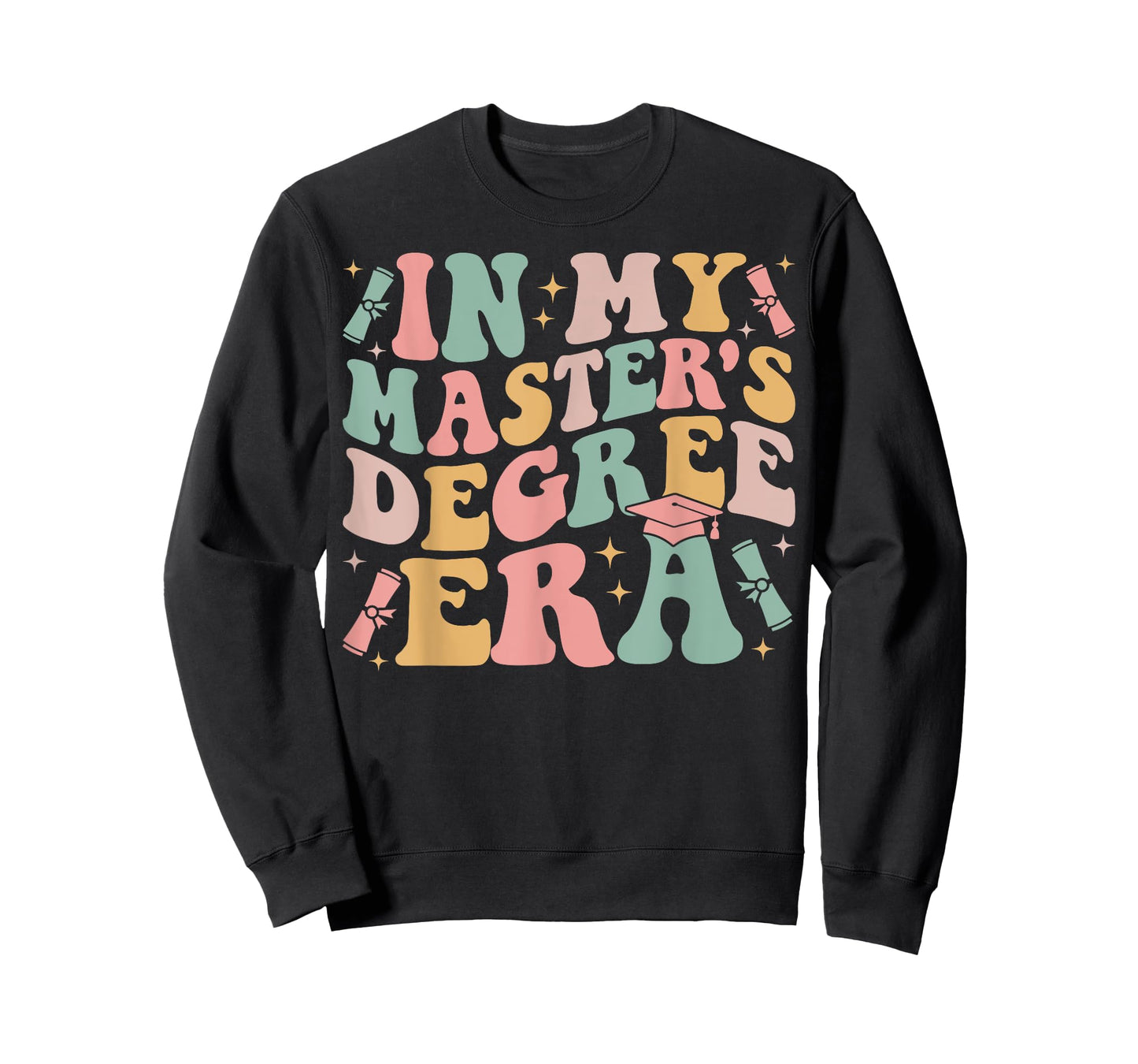 in My Master's Degree Era Graduation Master Degree T-Shirt