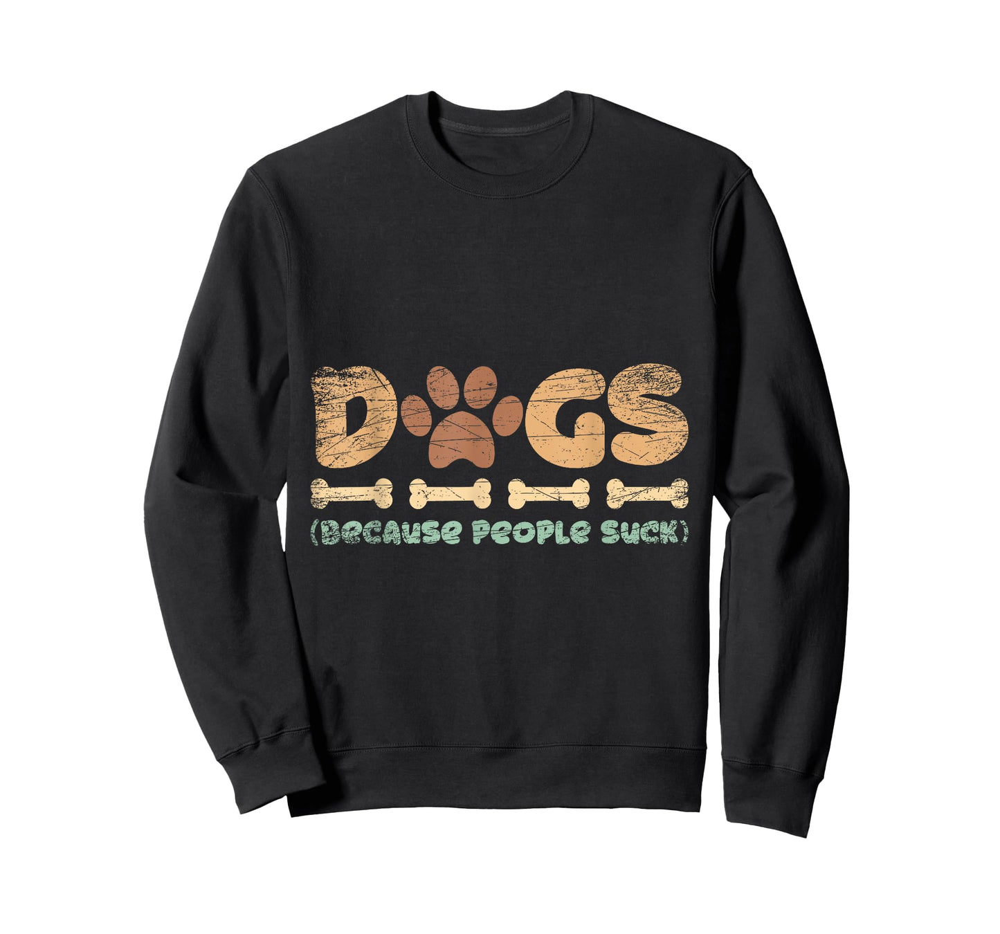 Dogs Because People Suck Dog T-Shirt for Men Women