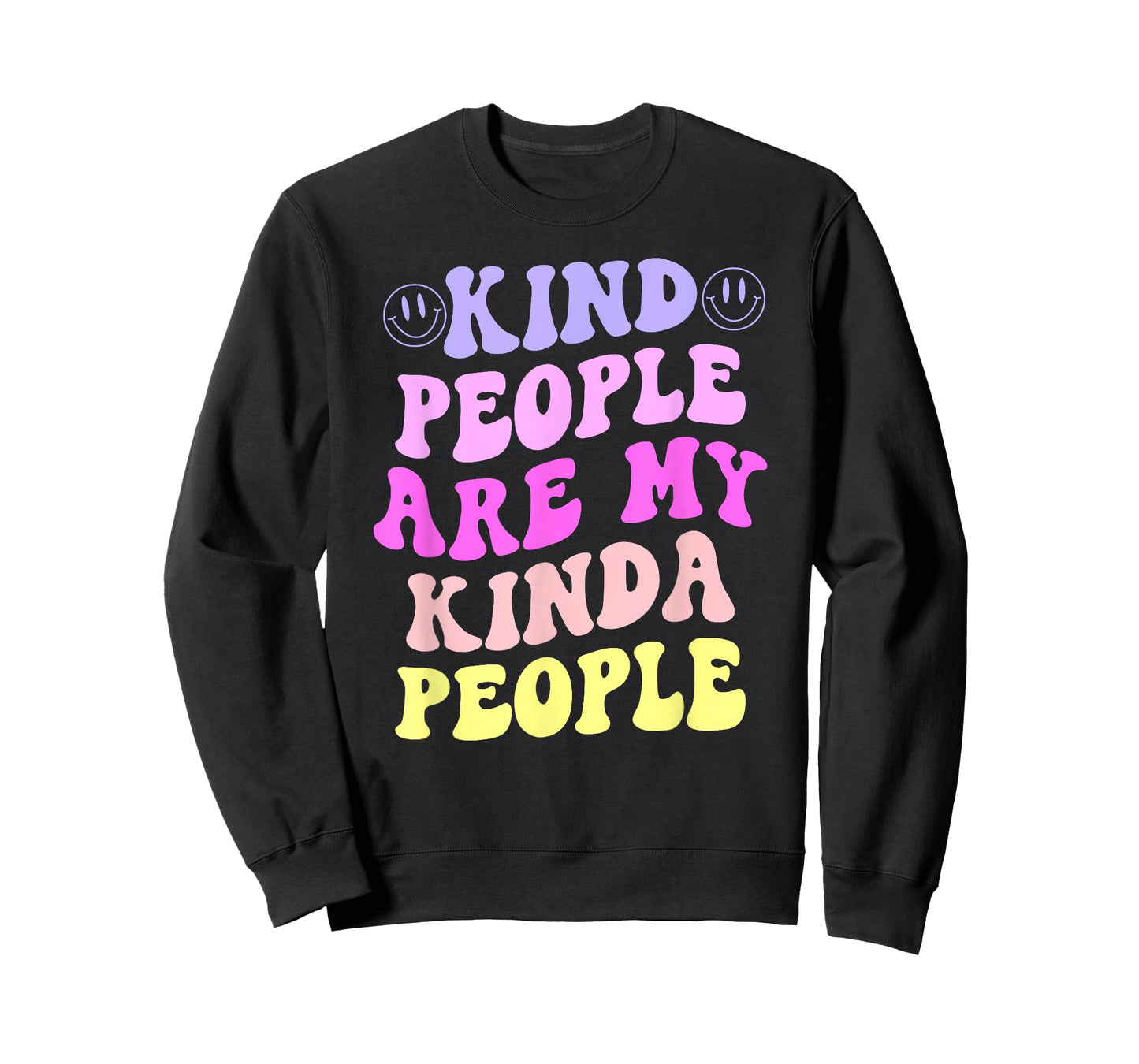 Kind People Are My Kinda People T-Shirt