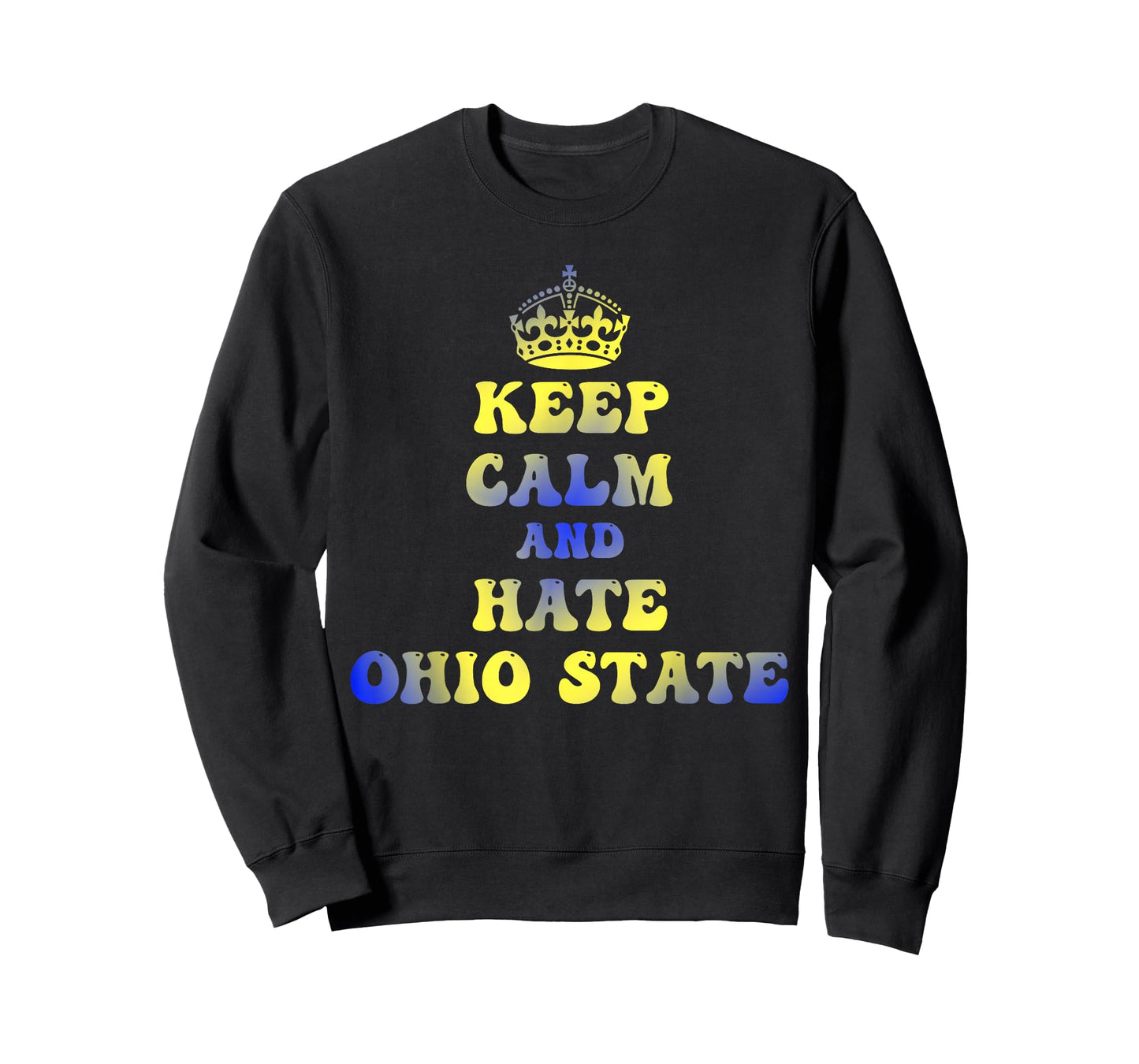 Funny Keep Calm And Hate Ohio-State T-Shirt