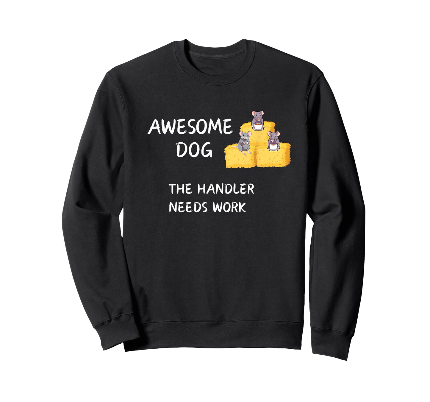 Barn Hunt - Coffee - Awesome Dog handler needs work T-Shirt