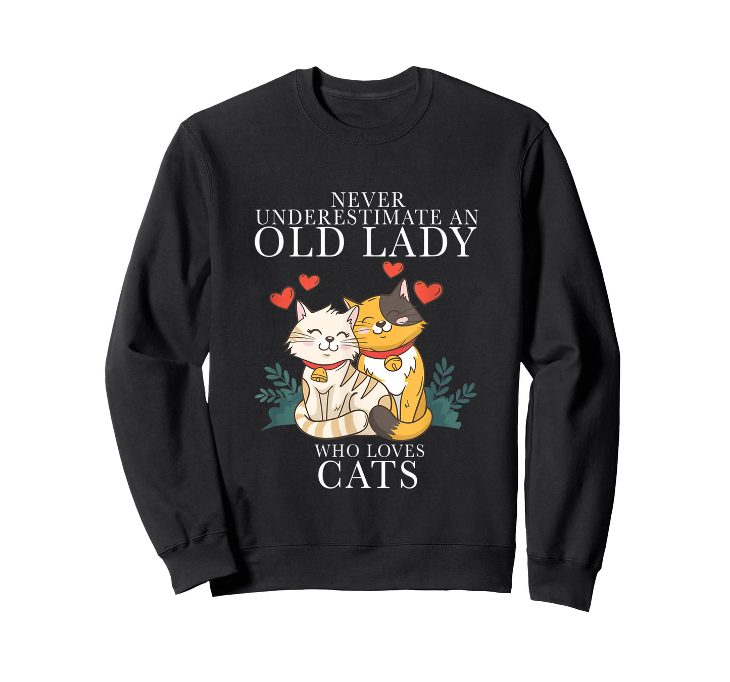 Never Underestimate An Old Lady Who Loves Cats T-Shirt