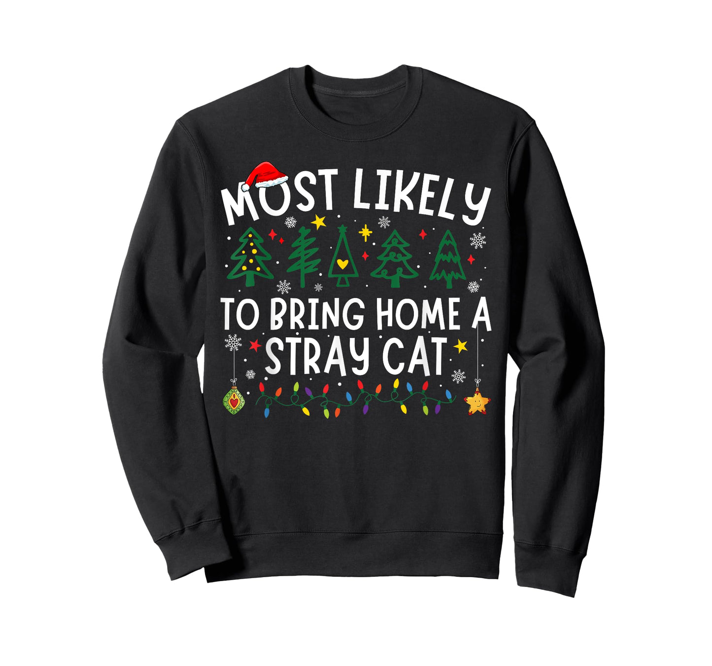 Most Likely To Bring Home A Stray Cat Matching Christmas T-Shirt