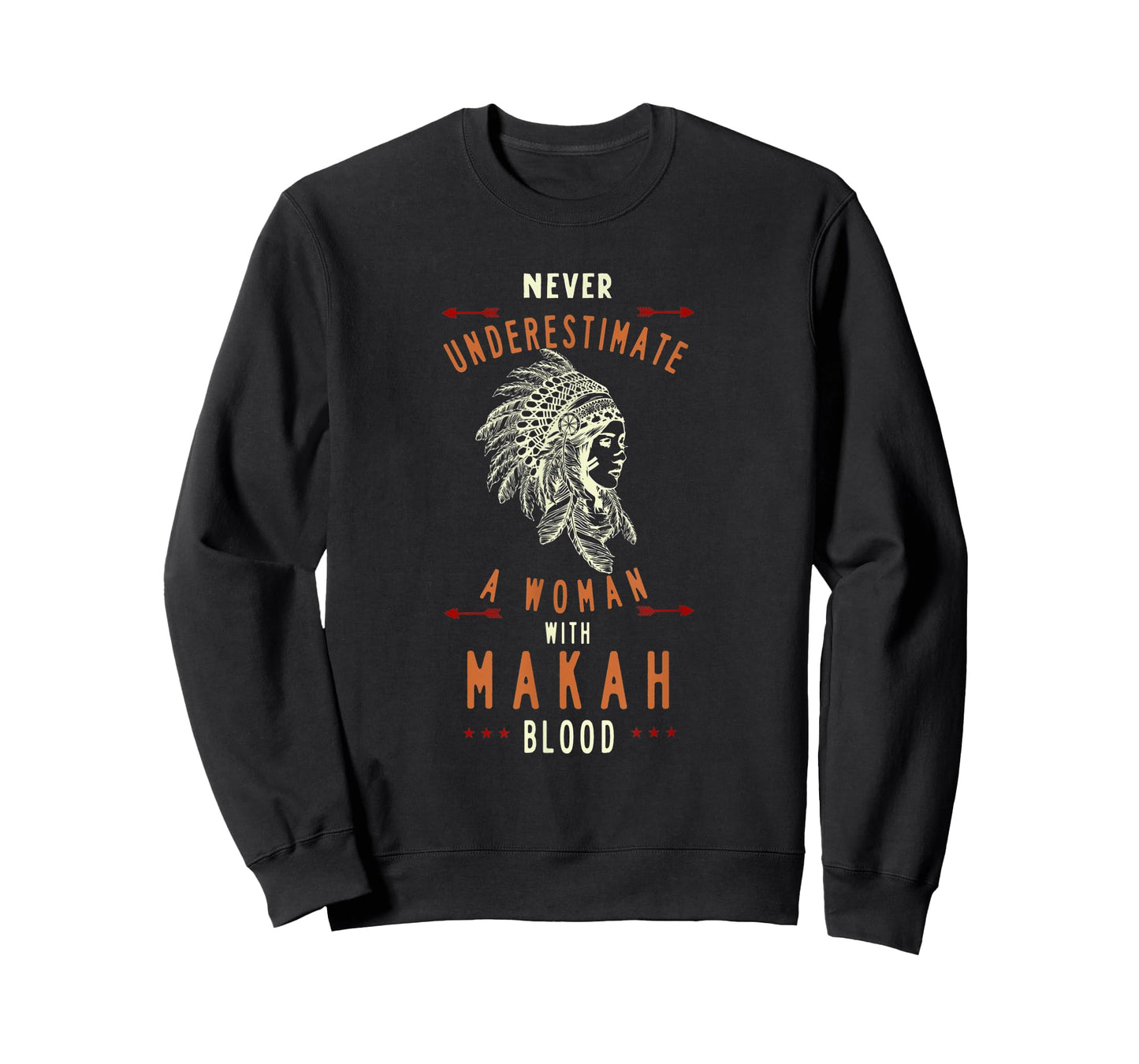Makah Tribe Native American Indian Woman Never Underestimate T-Shirt