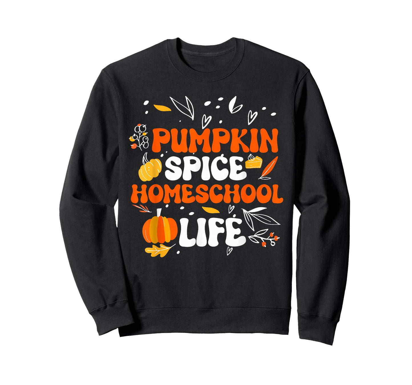 Pumpkin Spice Homeschool Life Fall Mom T-Shirt