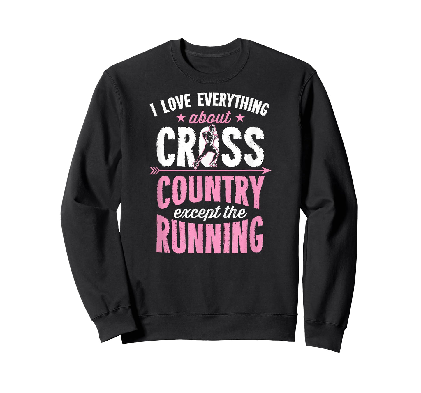 I Love Everything About Cross Country Except The Running T-Shirt