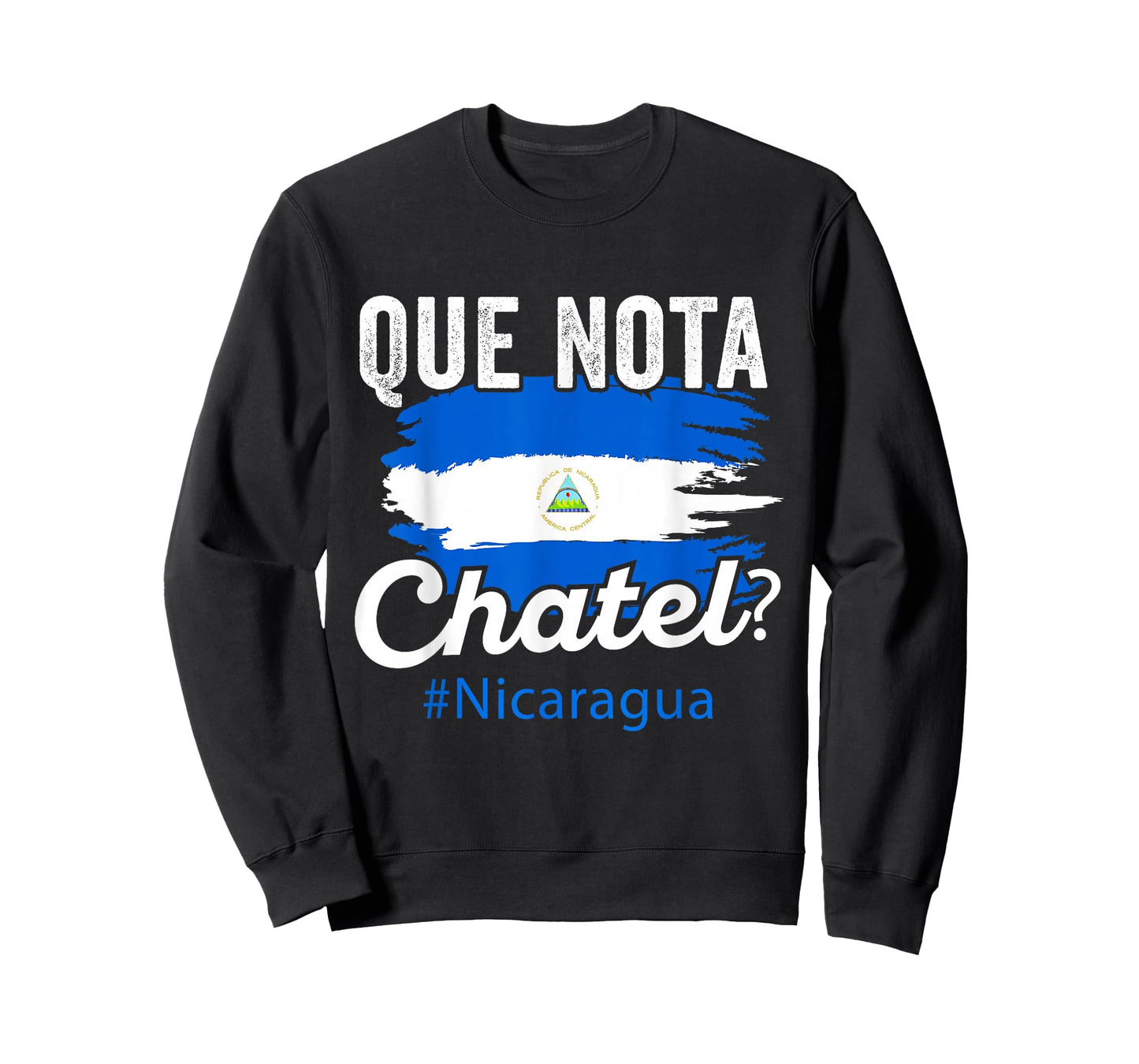 Nicaragua Flag Camiseta Nicaraguan Que Notal Chatel Nica T-Shirt