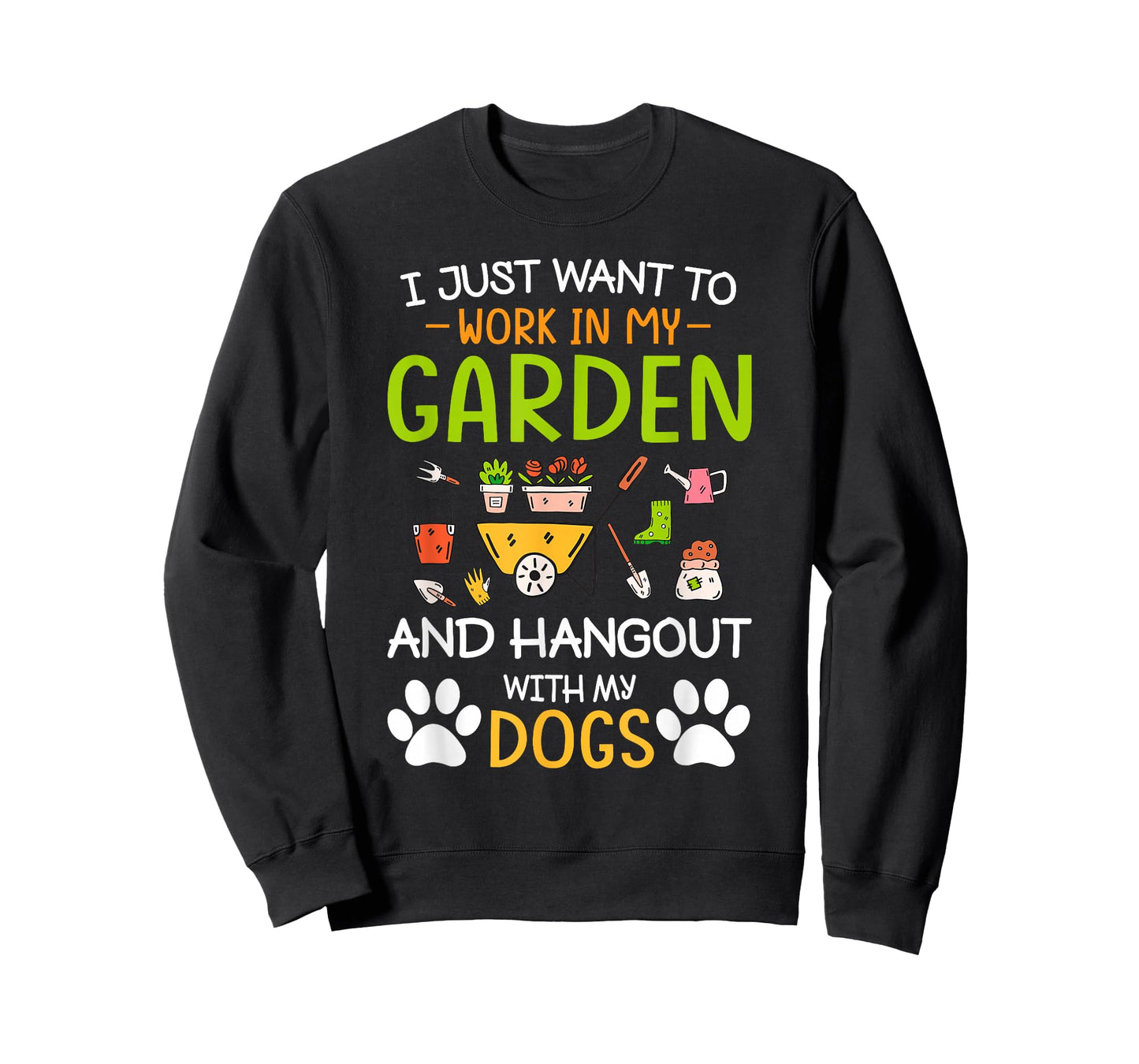 I Just Want To Work In My Garden And Hangout With Dogs T-Shirt