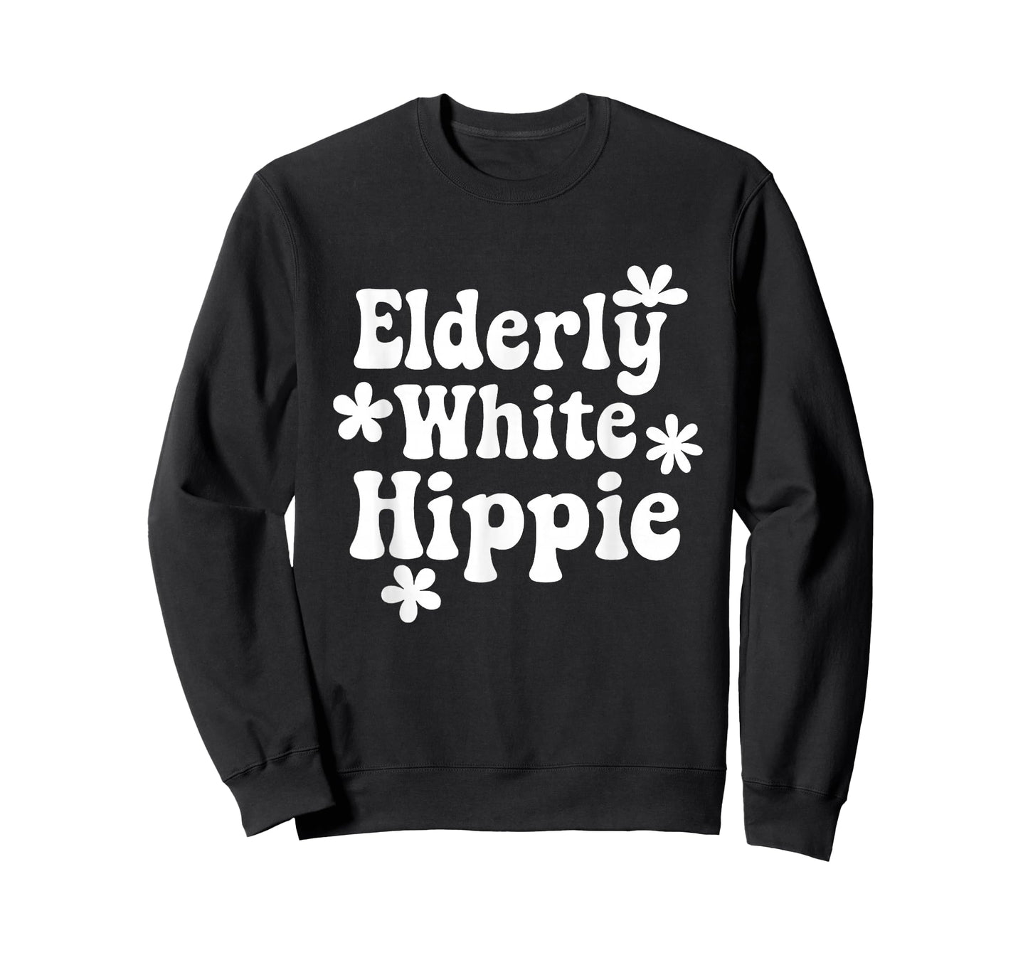 Elderly White Hippie Trending Funny Saying T-Shirt