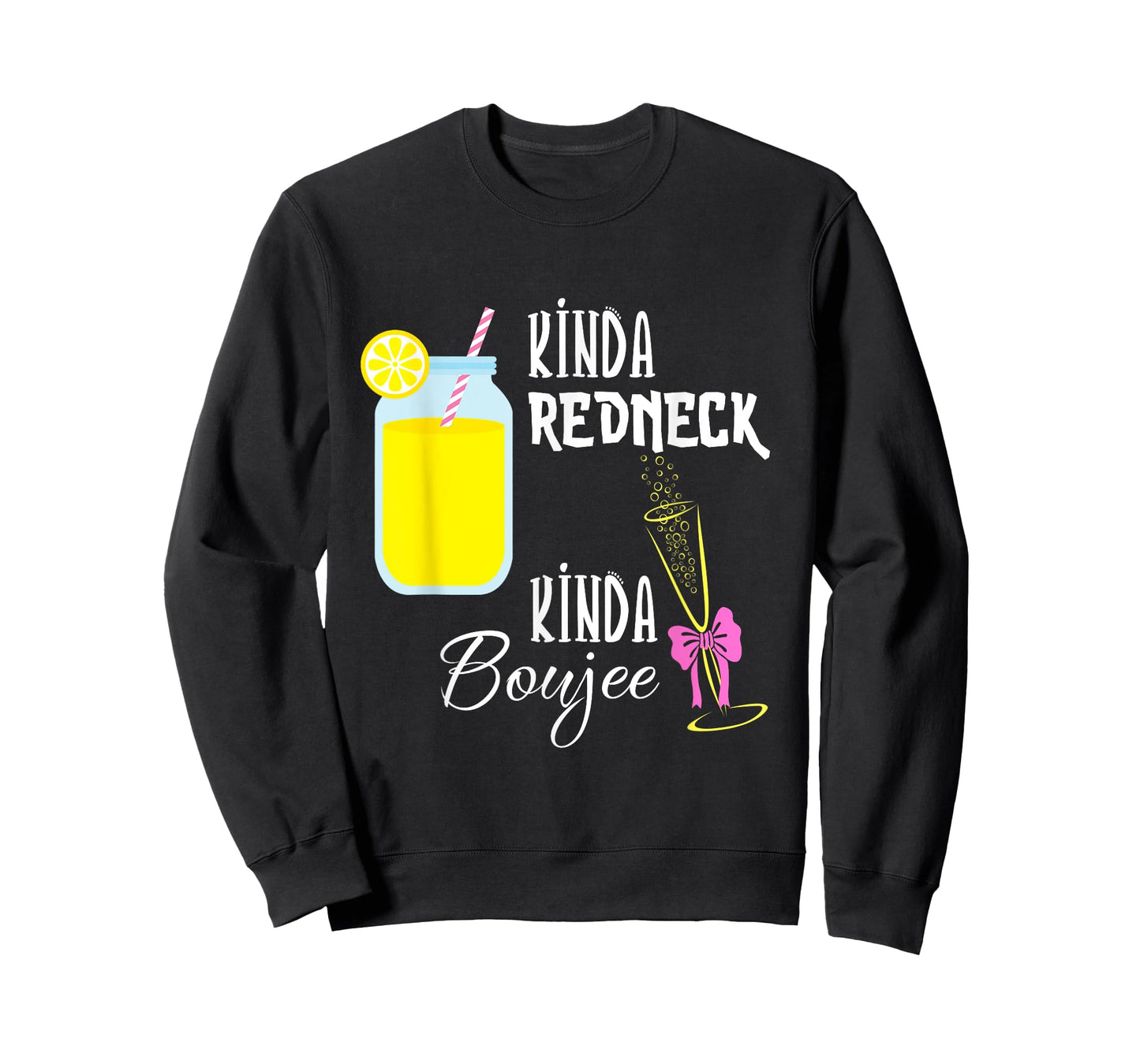 Kinda Redneck Kinda Boujee Funny Women's Shirt T-Shirt