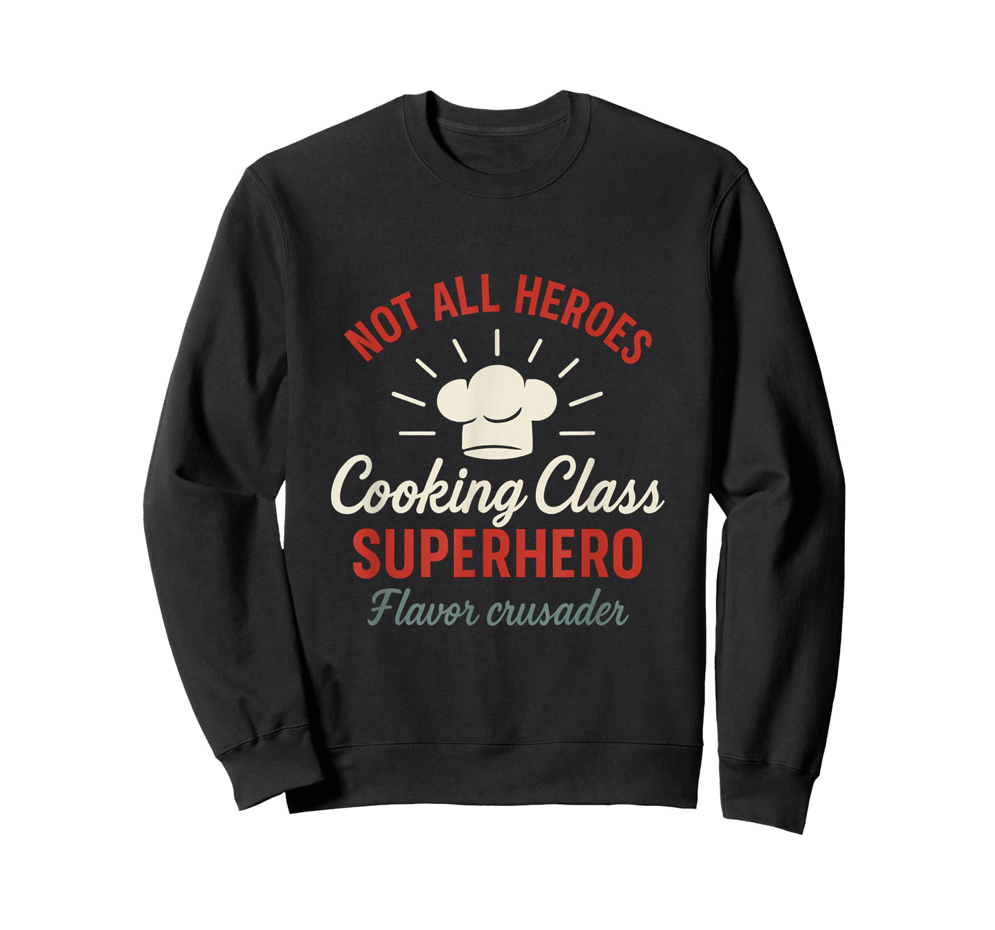 Cooking Class Superhero Flavor Crusader Chef Hat Design T-Shirt
