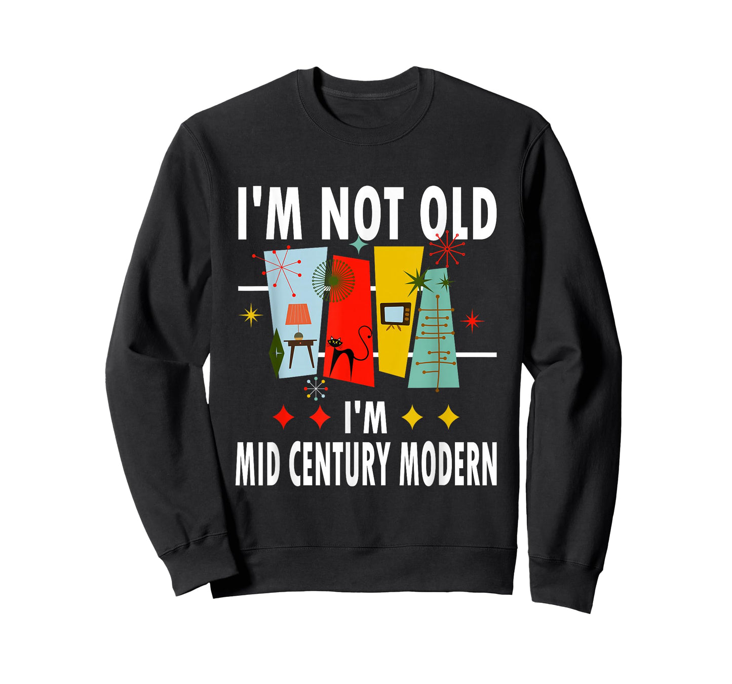 Retro I'm Not Old I'm Mid-Century Modern T-Shirt