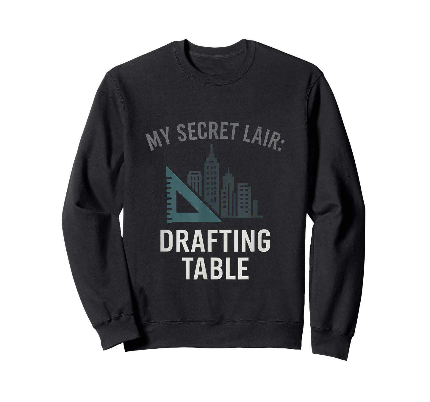 Architect Novelty My Secret Lair Drafting Table Skyline T-Shirt