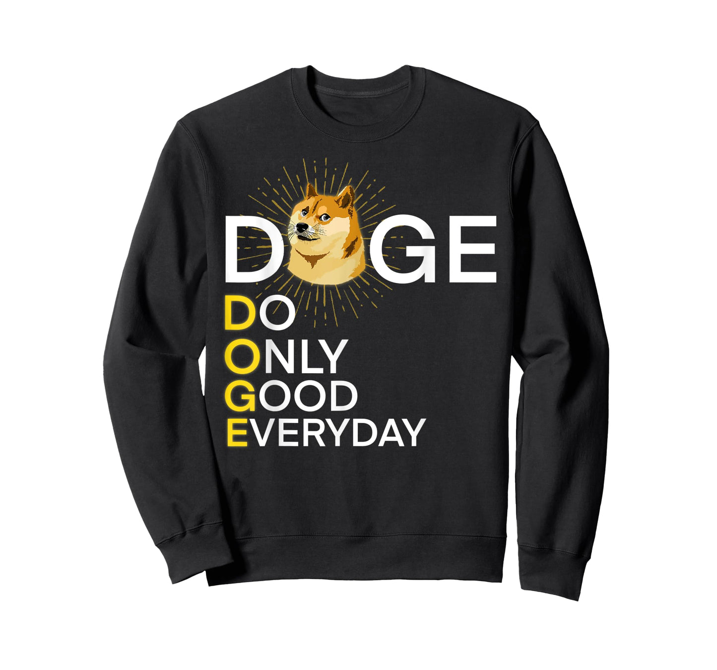 Doge Do Only Good Everyday T, Cool Doge Coin Crypto Currency T-Shirt