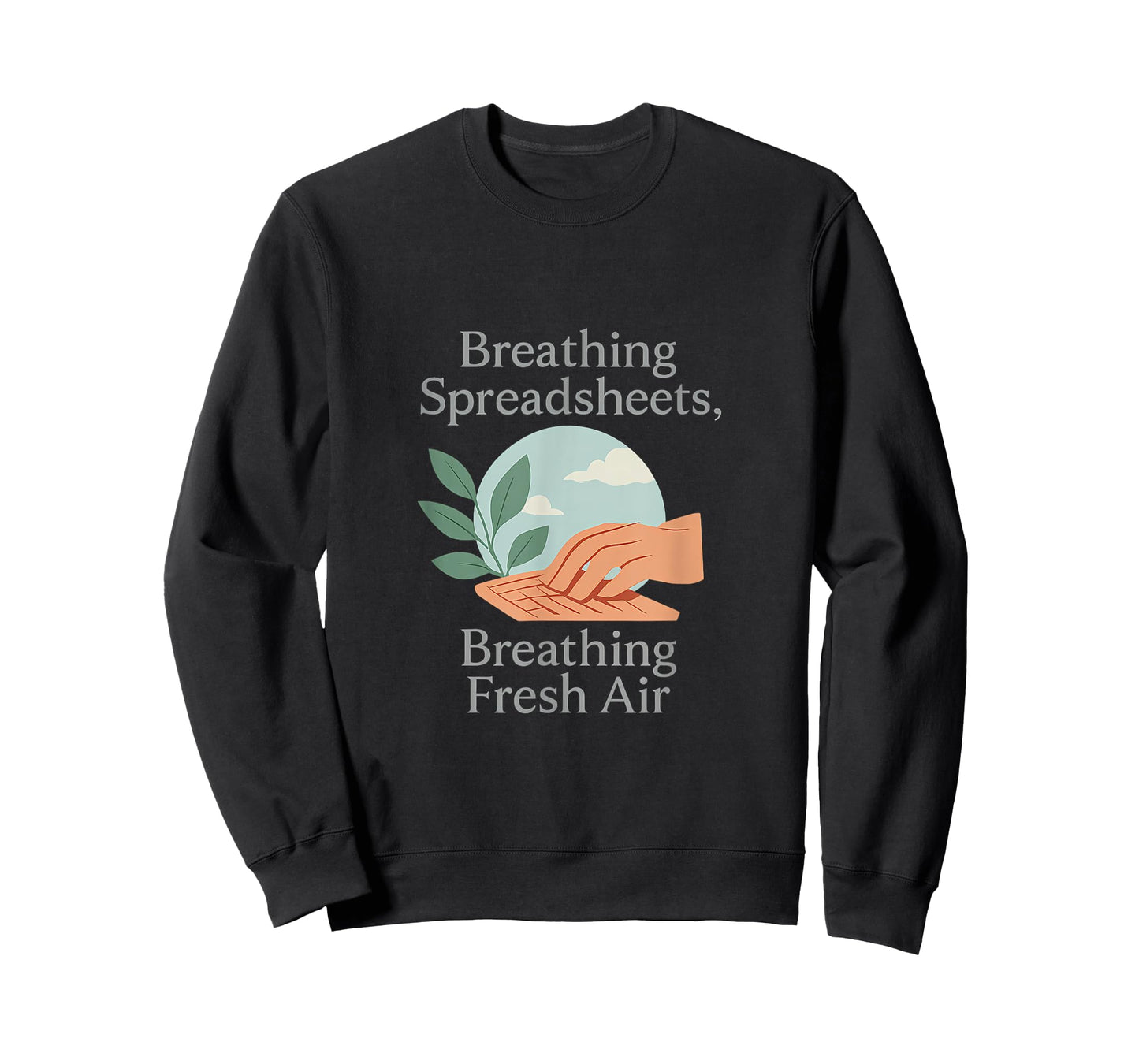 Breathing Spreadsheets Fresh Air Work Balance T-Shirt