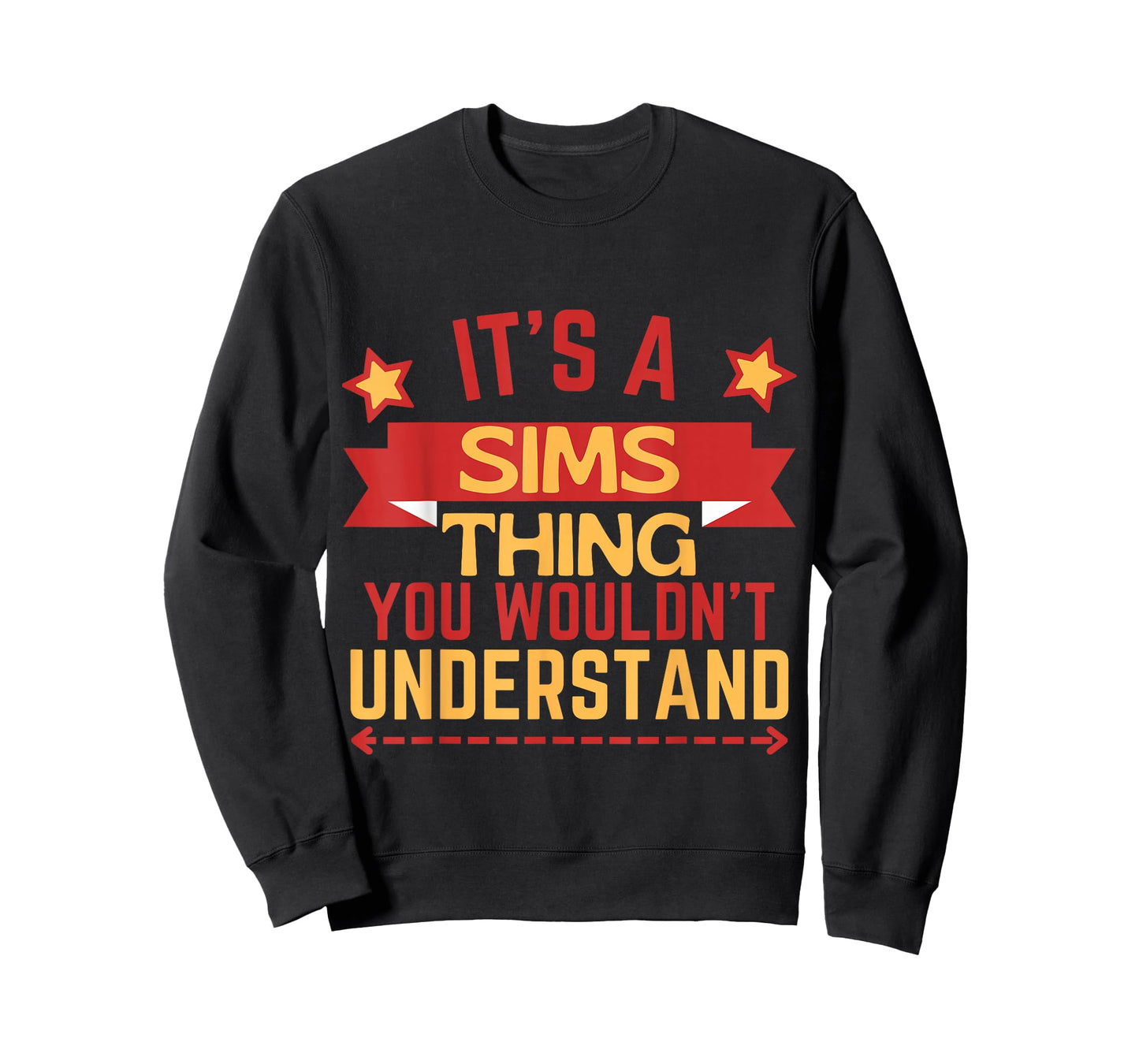 Sims Name Funny Gift for Sims T-Shirt