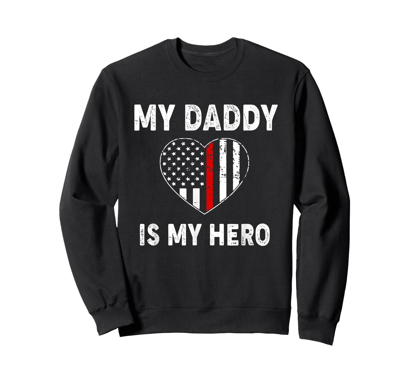 My Daddy Is My Hero Firefighter Thin Red Line Patriot Firema T-Shirt