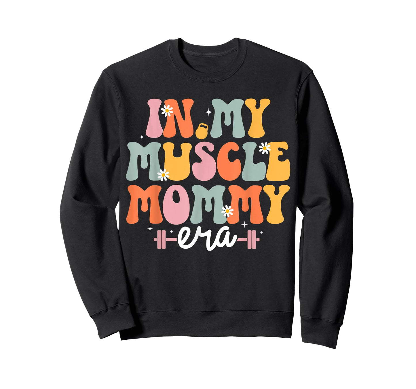 In My Muscle Mommy Era Retro Groovy Mom Workout Gym Fitness T-Shirt
