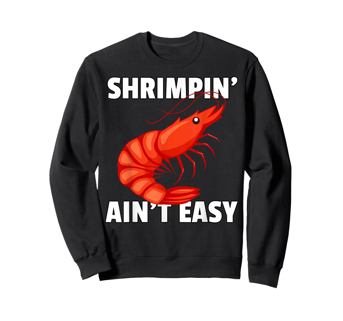 Shrimpin' Ain't Easy Shirt Shrimp Jiu Jitsu BJJ Prawn Tee T-Shirt