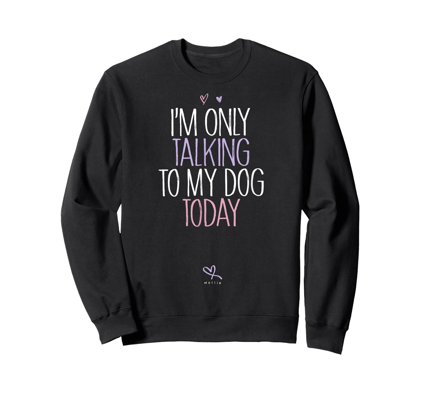 Funny I'm Only Talking to My Dog Today T-Shirt