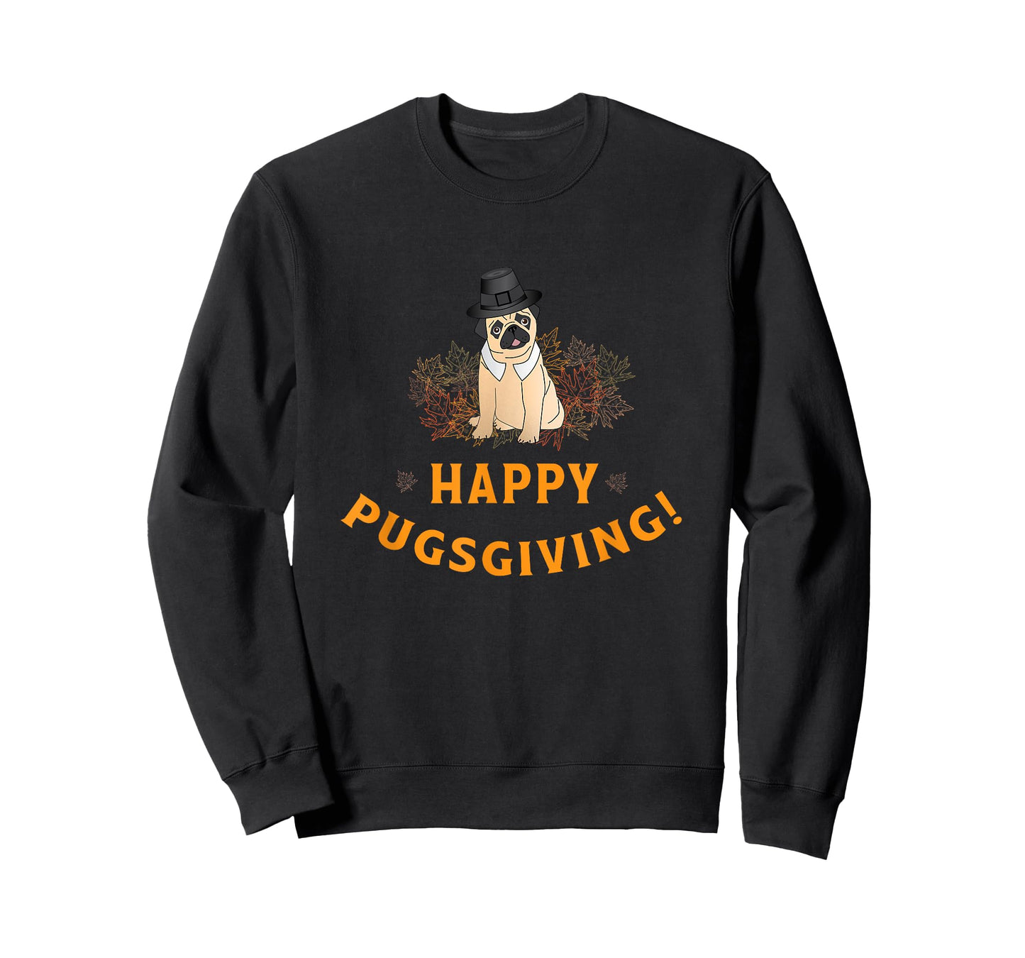 Happy Pugsgiving Thanksgiving T-Shirt for Dog Lovers T-Shirt