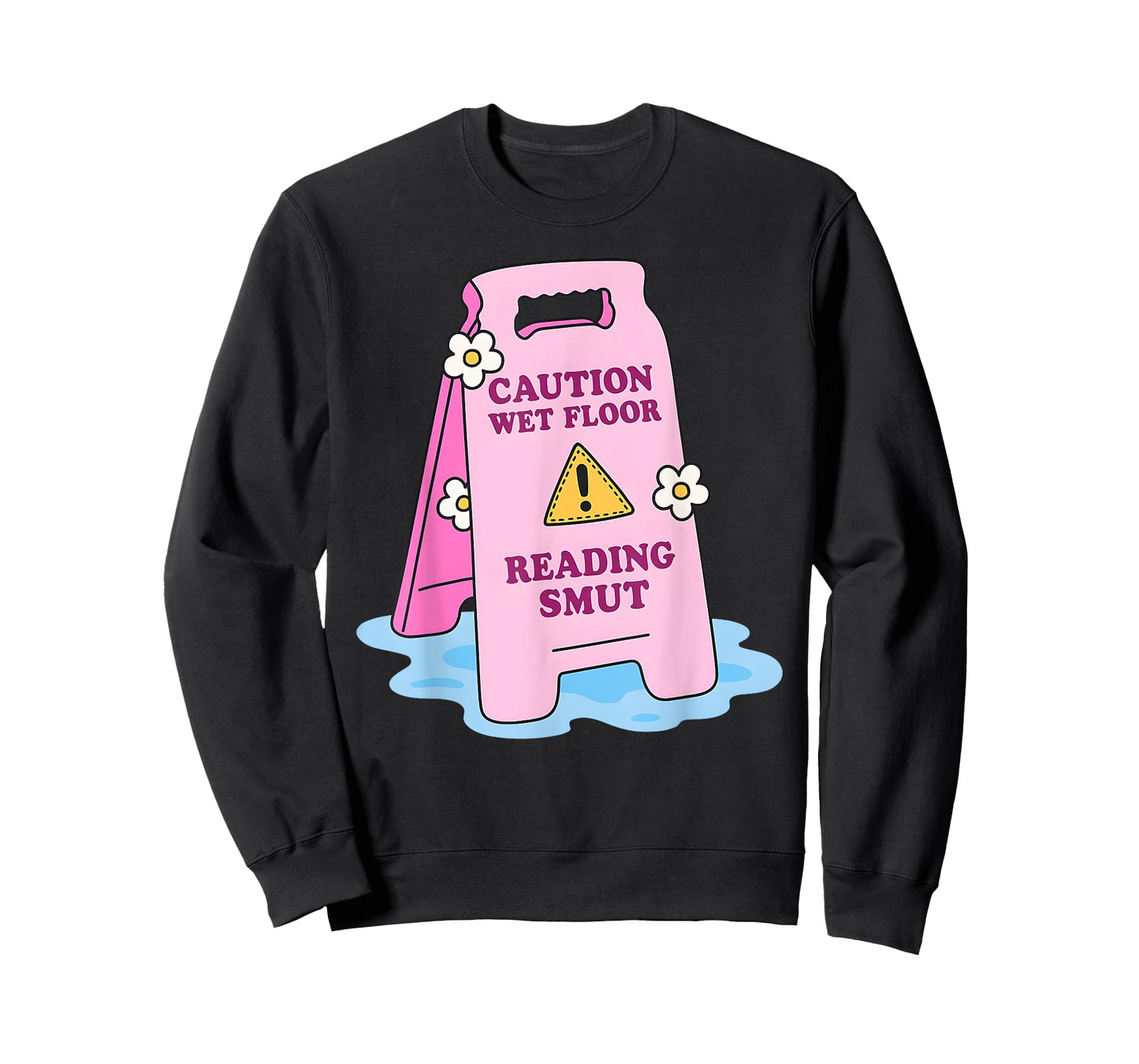 Caution Wet Floor Reading Smut T-Shirt