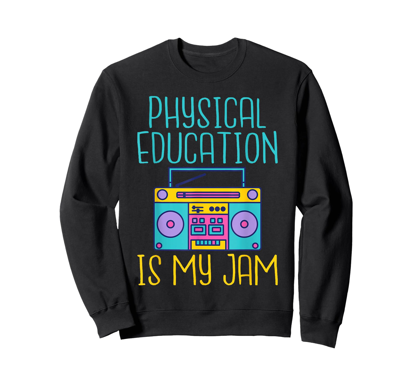Physical Education is My Jam PE Teacher T-Shirt